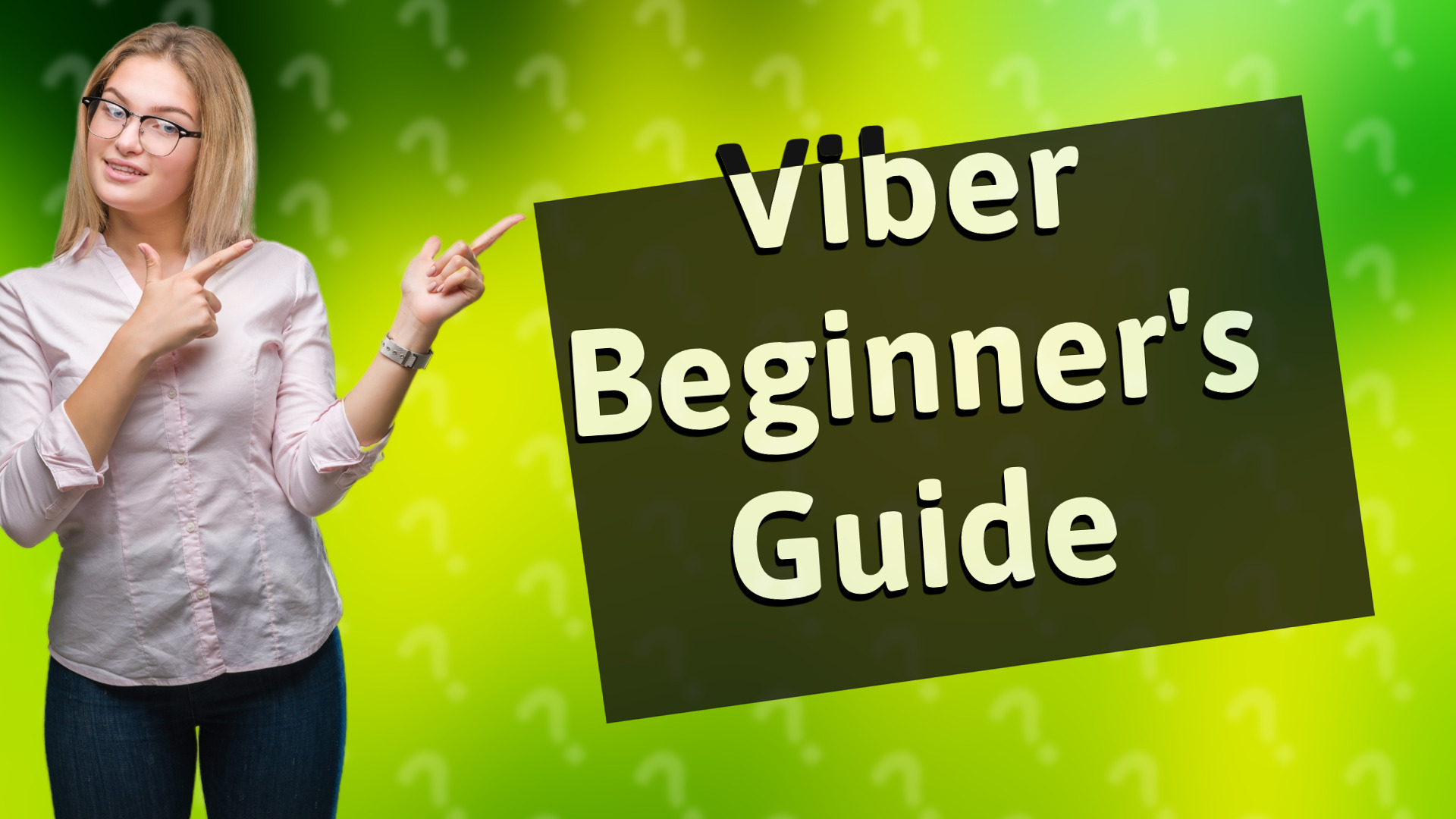 Viber Beginner's Guide