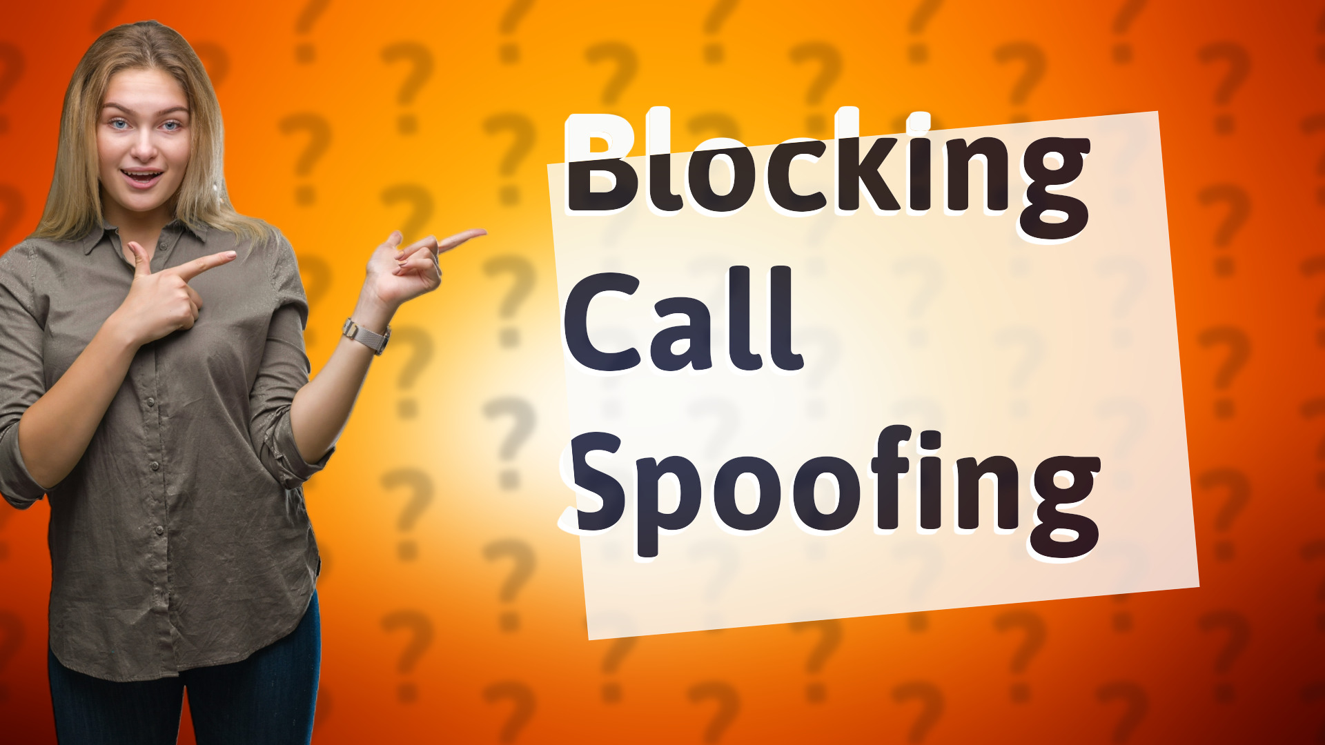 Blocking Call Spoofing