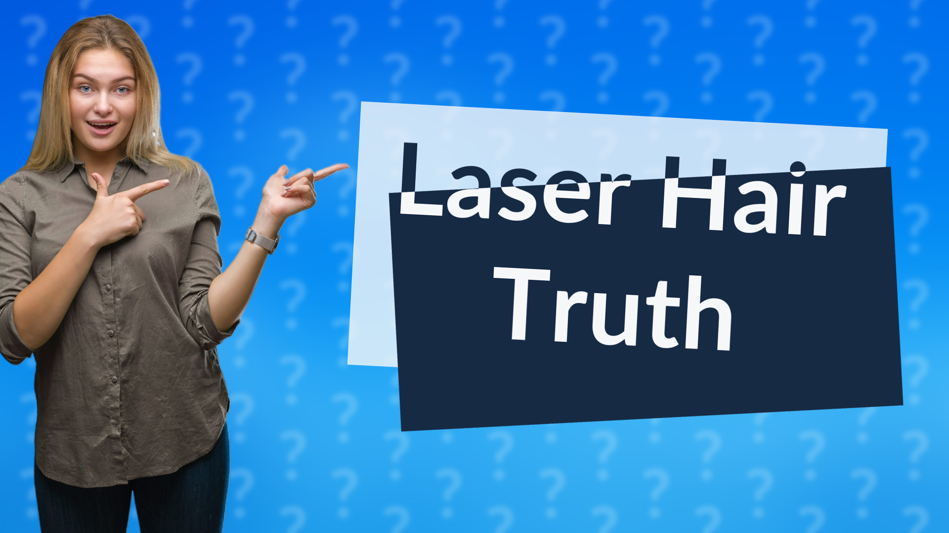 Laser Hair Truth