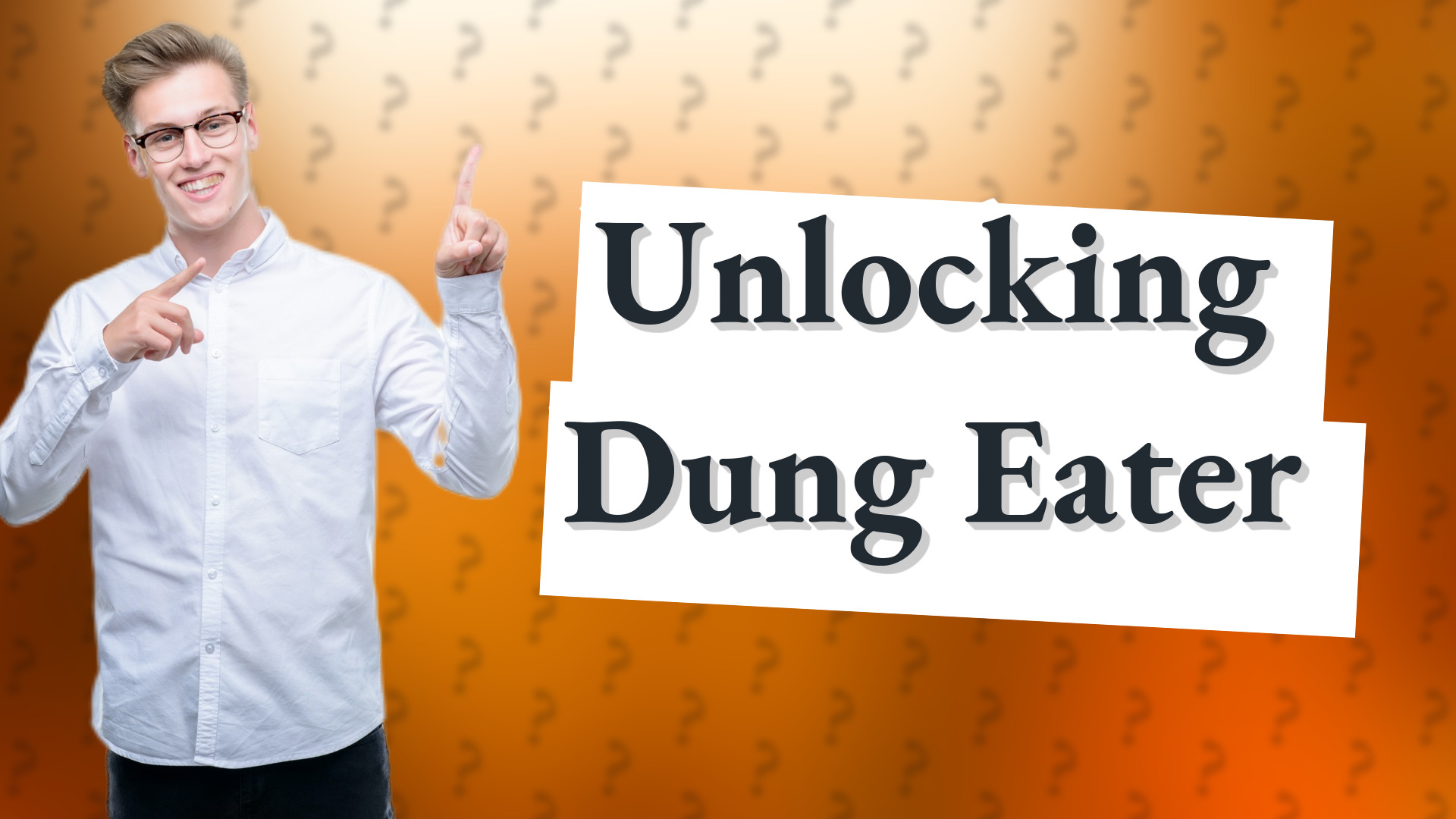 Unlocking Dung Eater