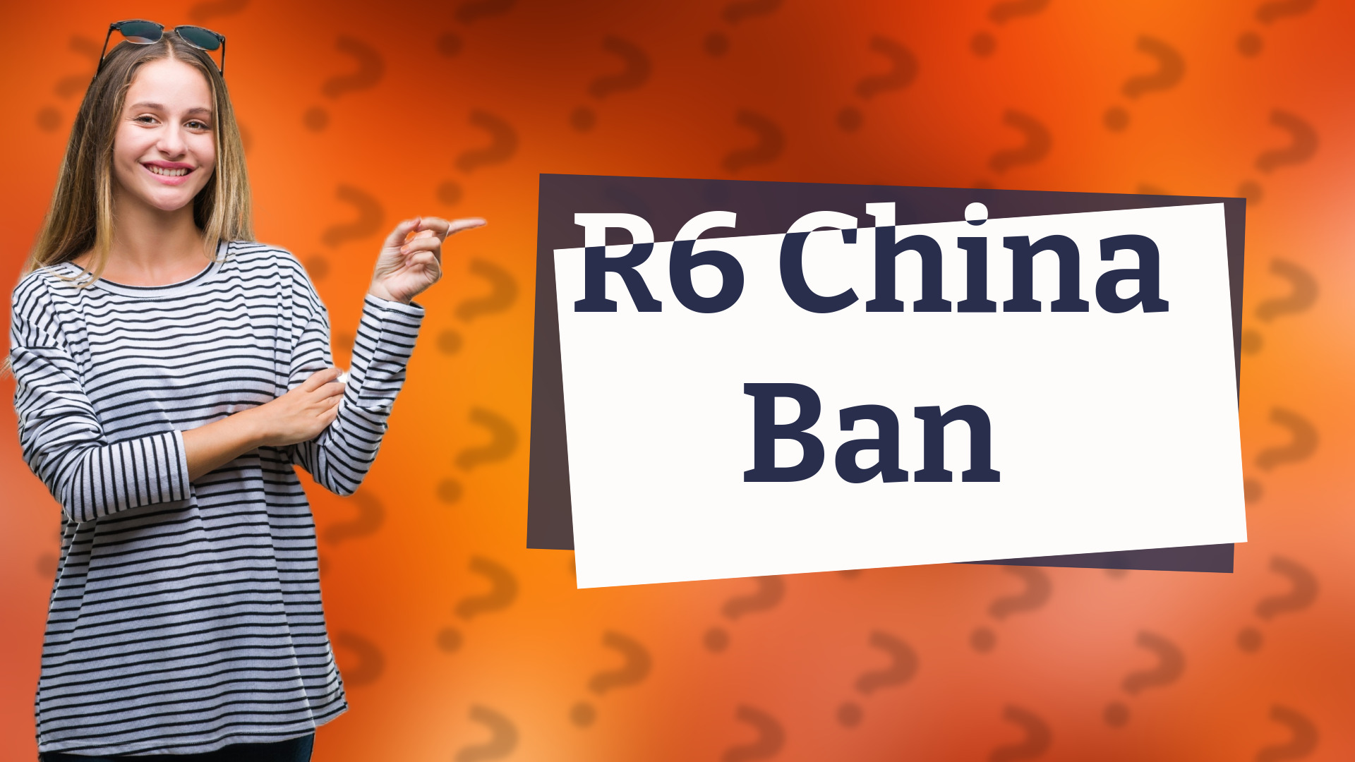 R6 China Ban
