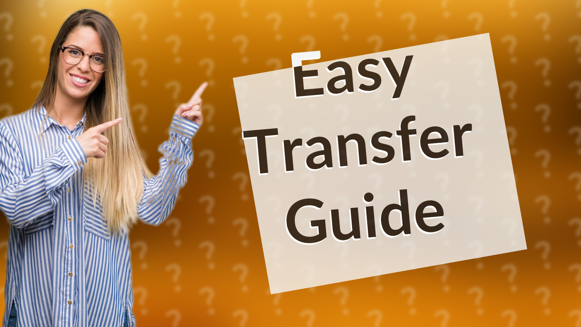 Easy Transfer Guide