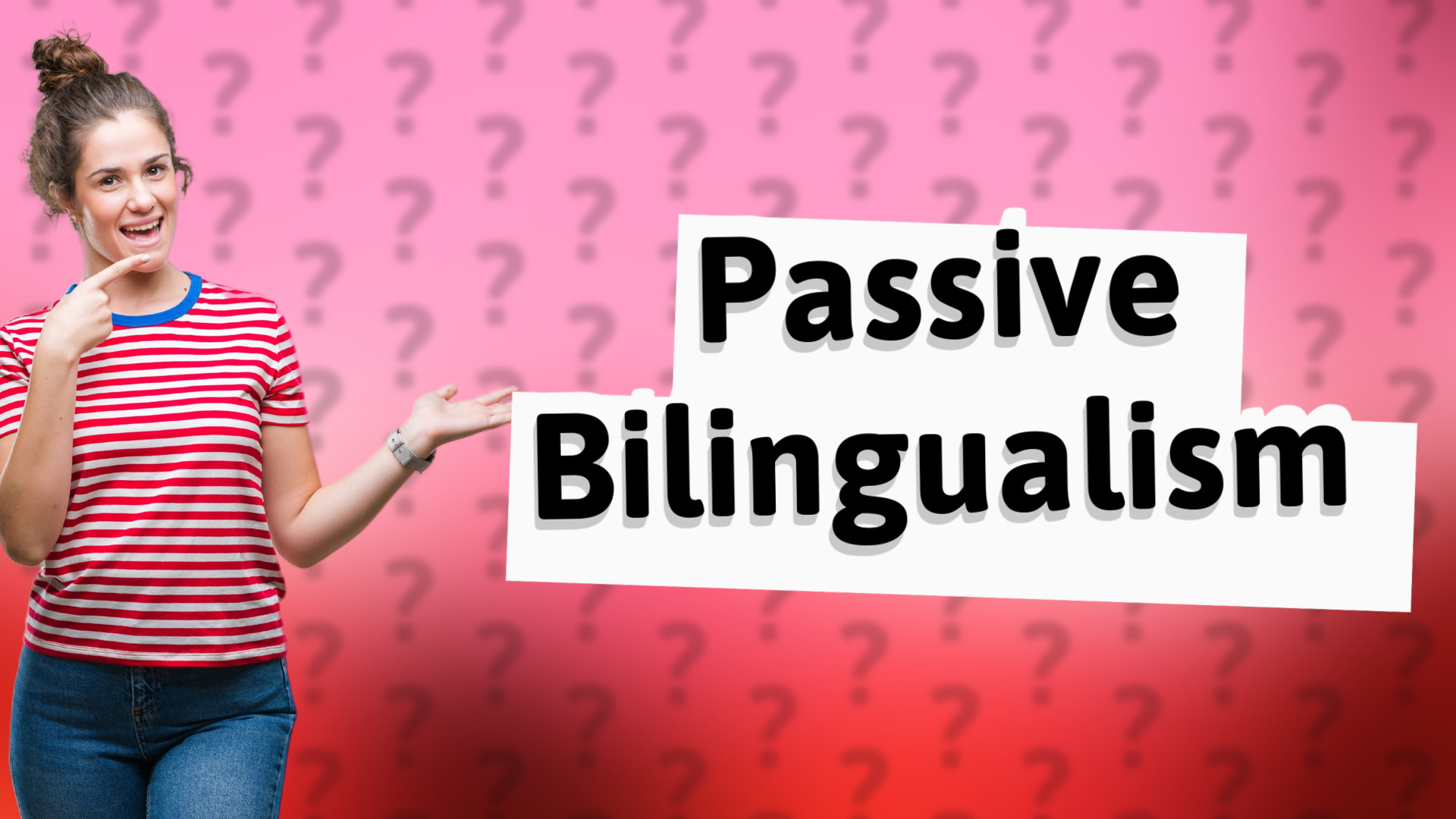 Passive Bilingualism