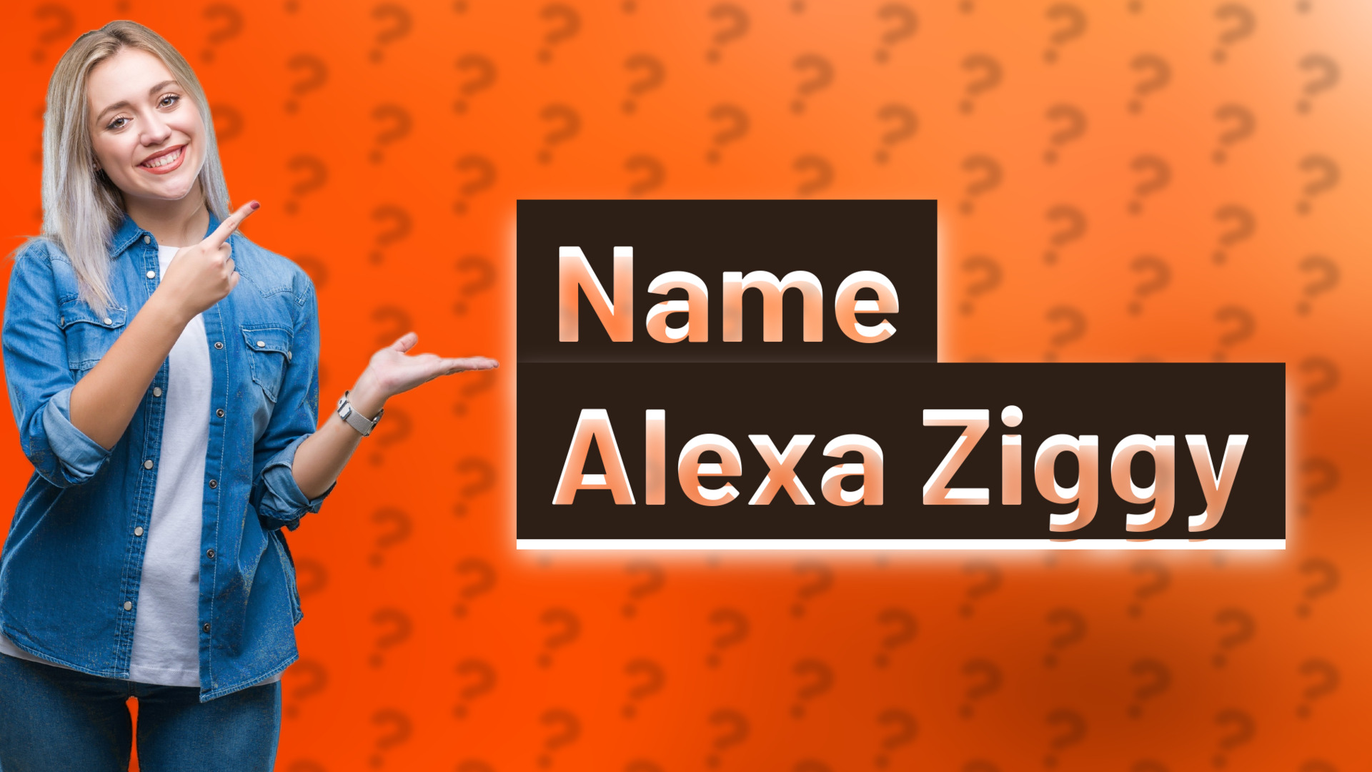 Name Alexa Ziggy