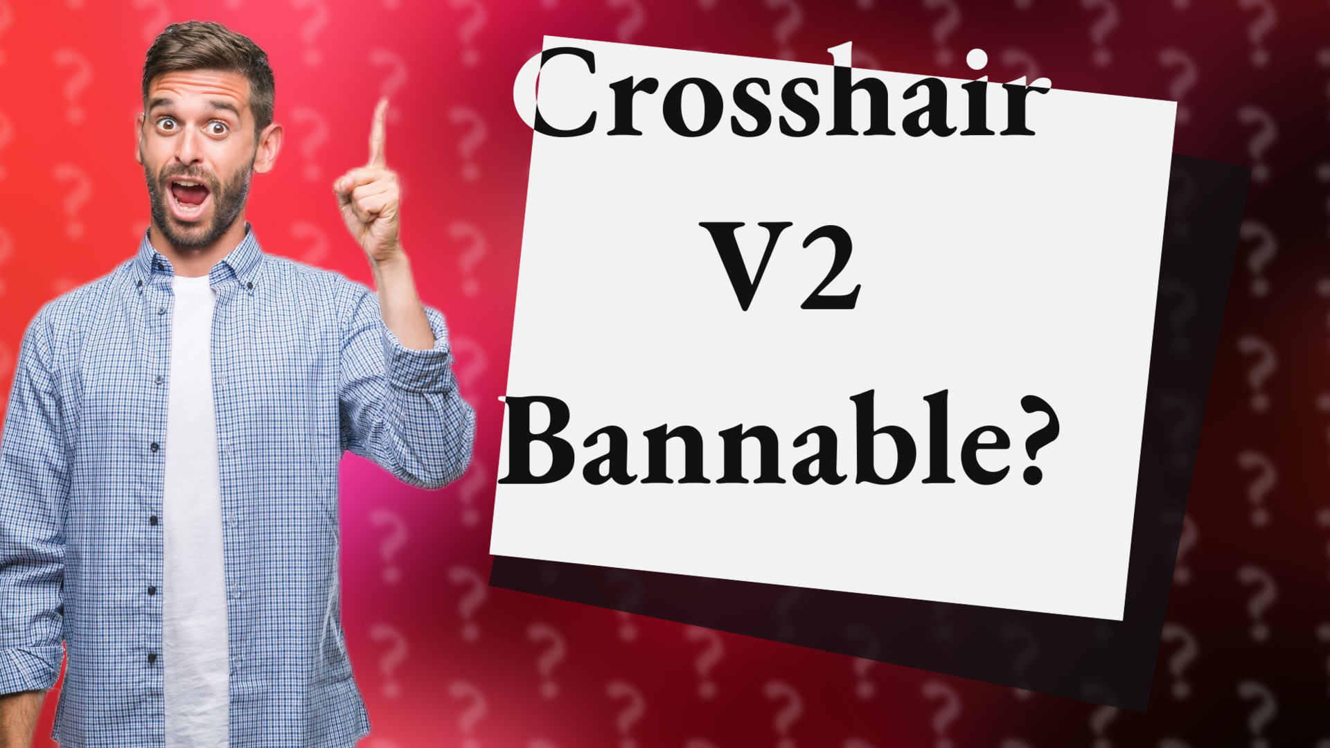 Crosshair V2 Bannable?
