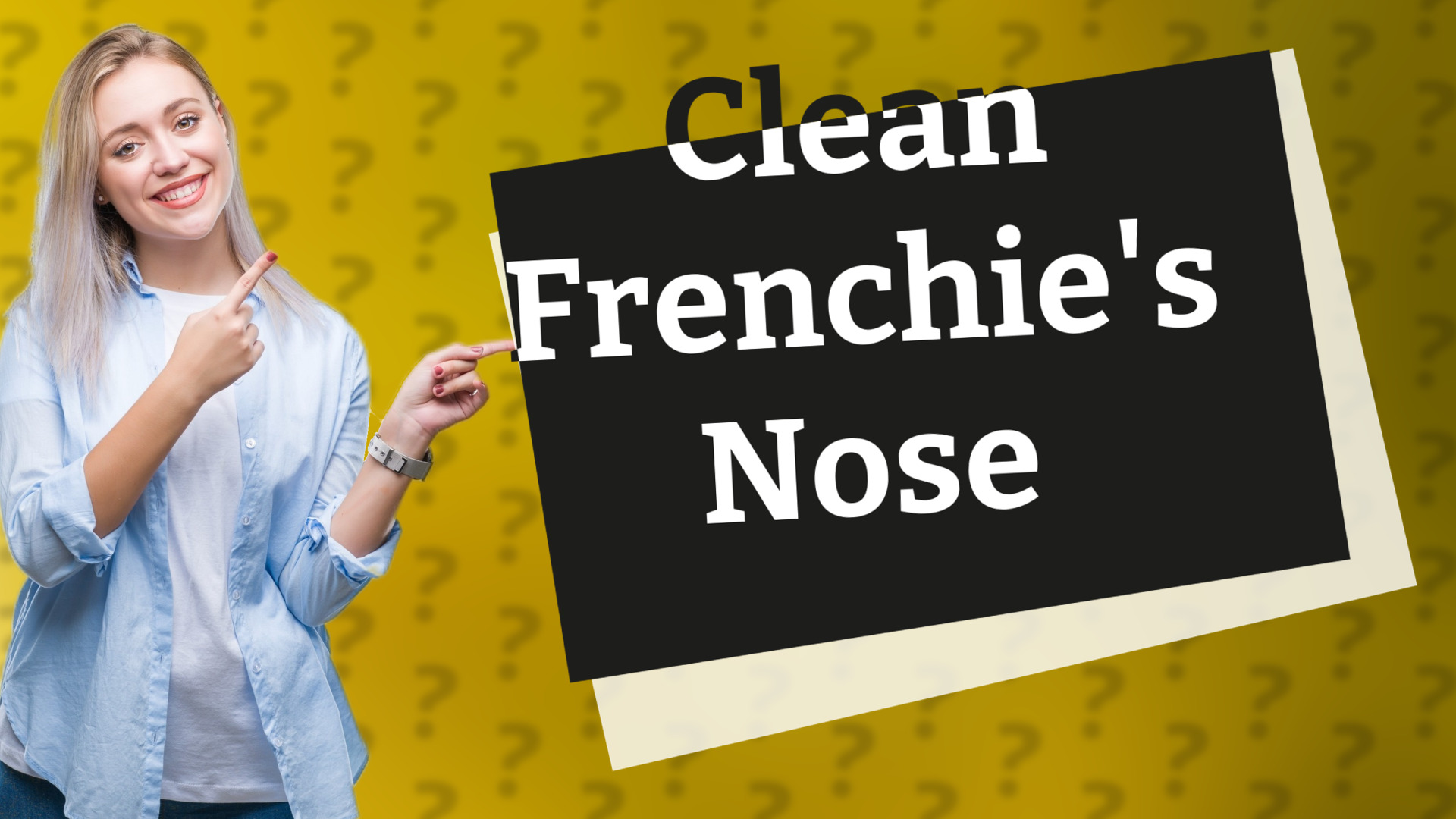 Clean Frenchie's Nose