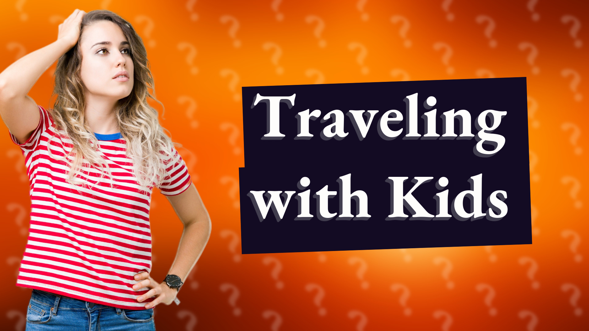 Traveling with Kids