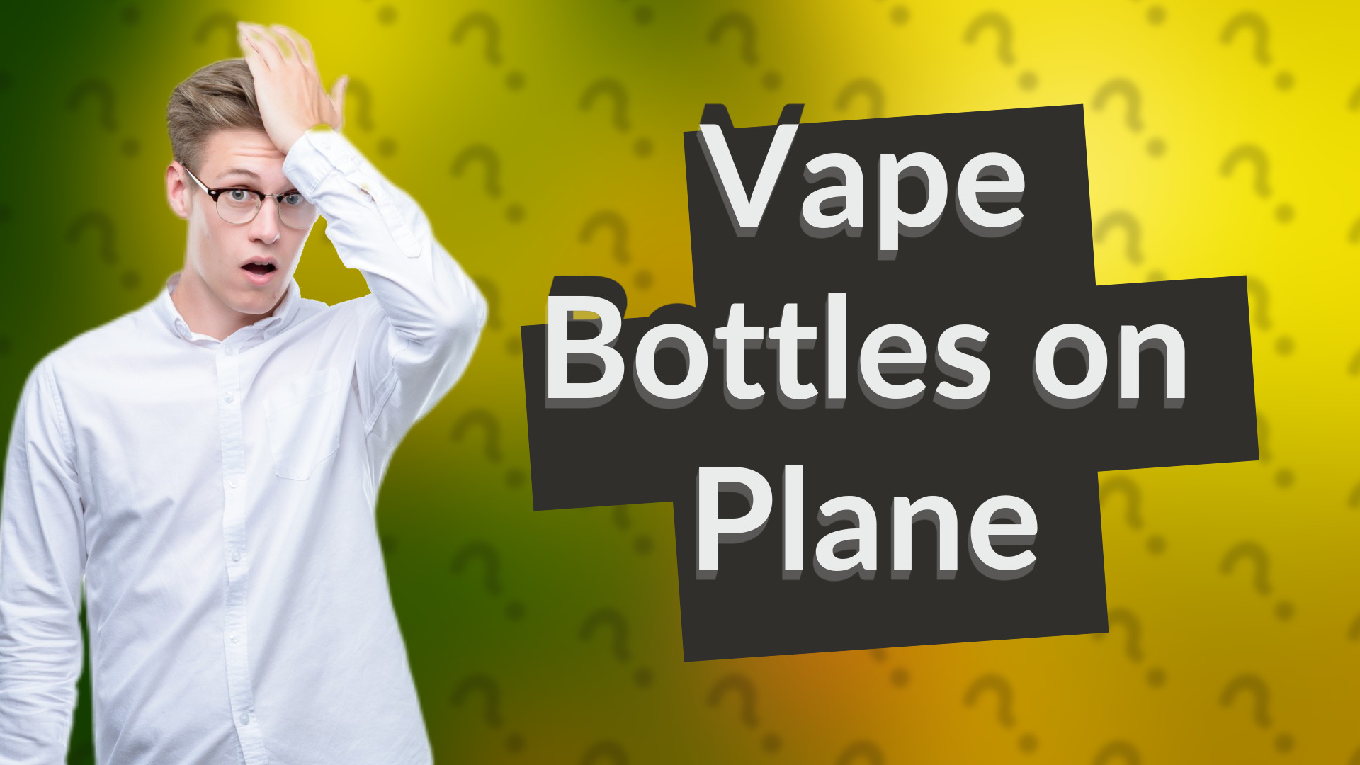 Vape Bottles on Plane