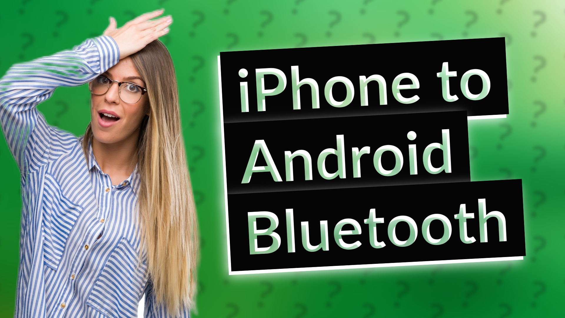 iPhone to Android Bluetooth