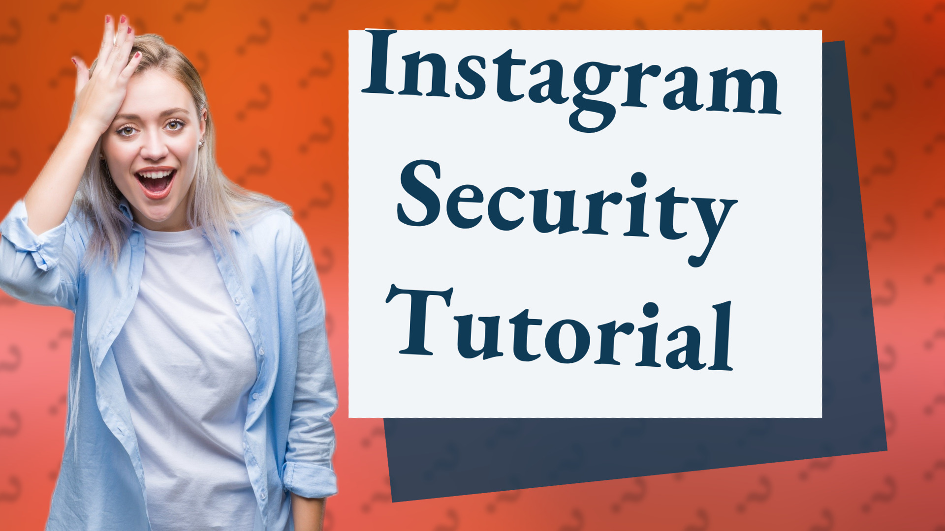 Instagram Security Tutorial