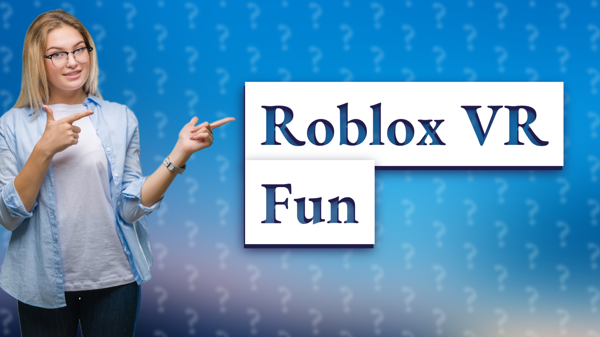 Roblox VR Fun