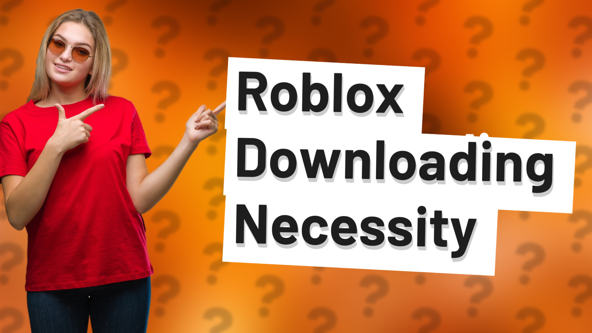 Roblox Downloading Necessity