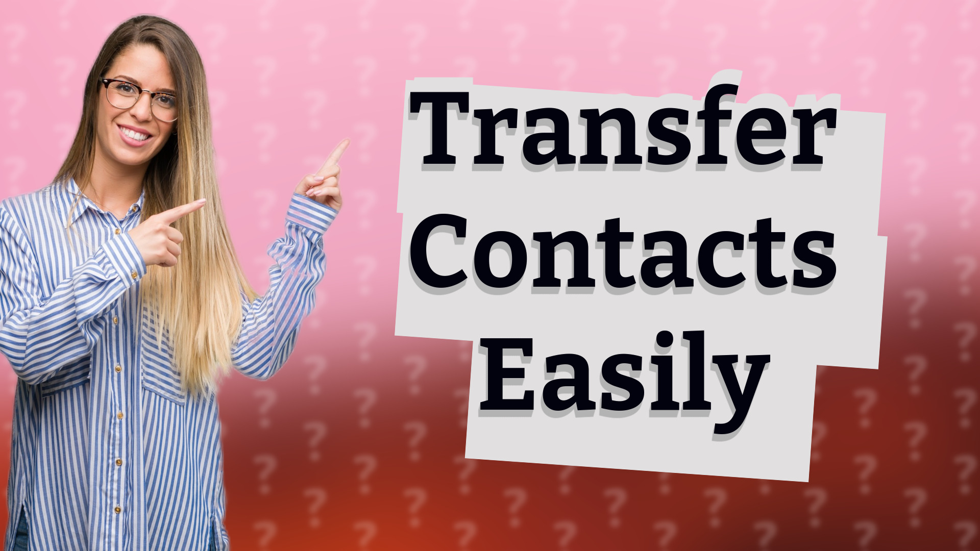 Transfer Contacts Easily