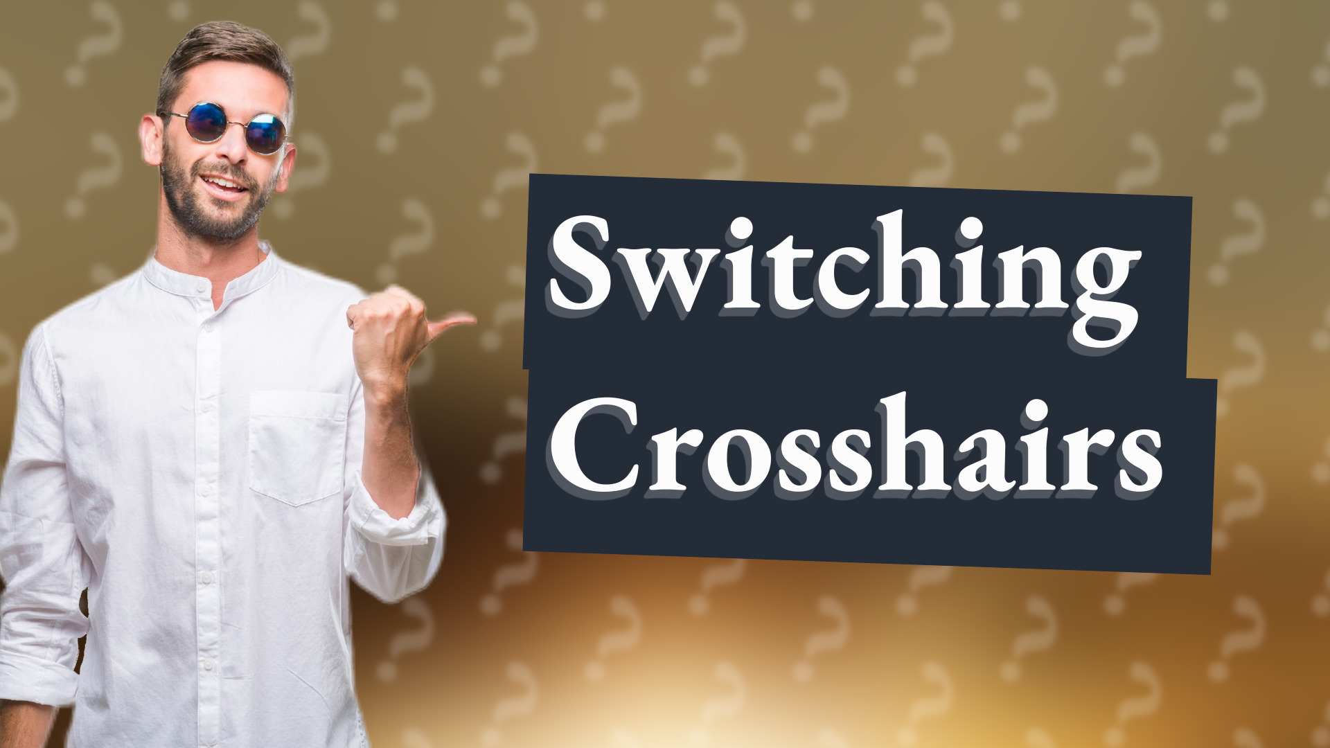 Switching Crosshairs