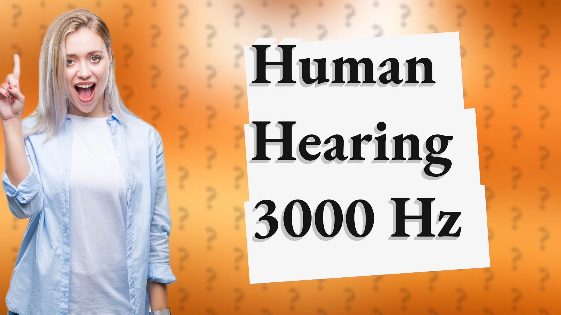 Human Hearing 3000 Hz