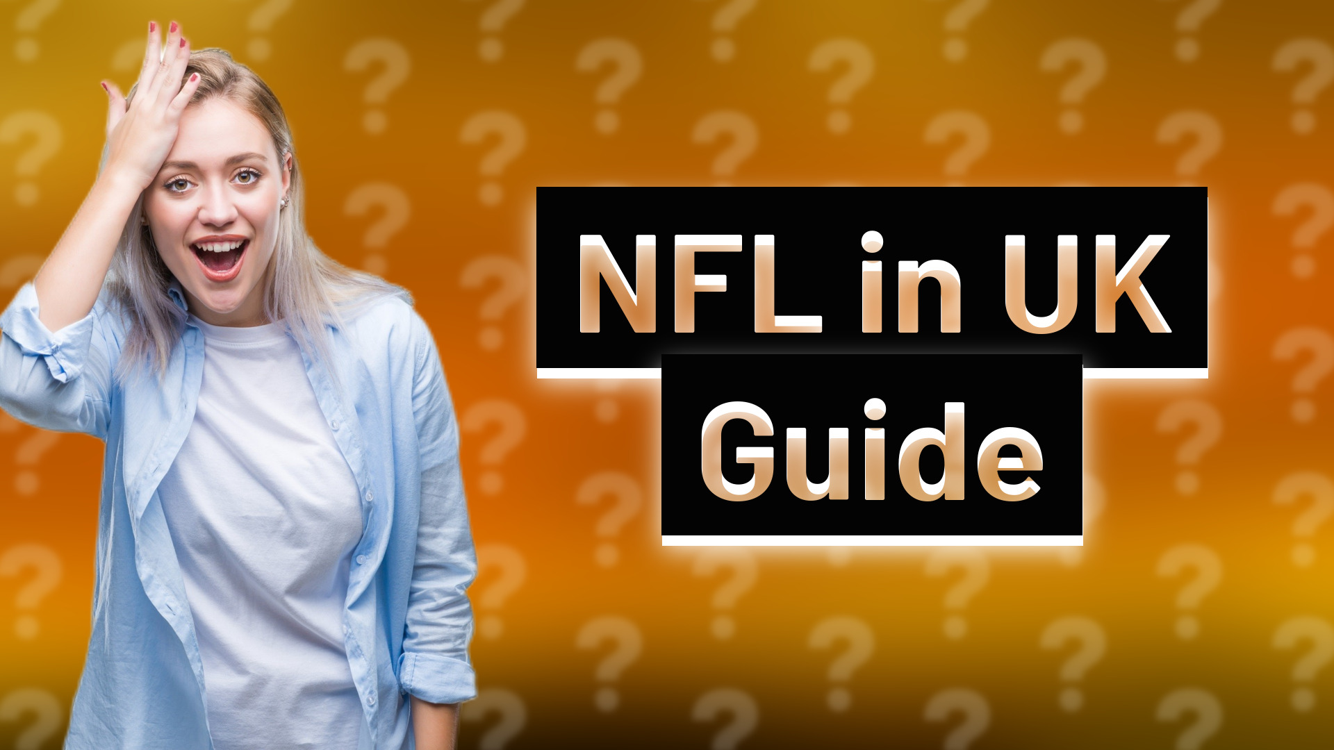 NFL in UK Guide