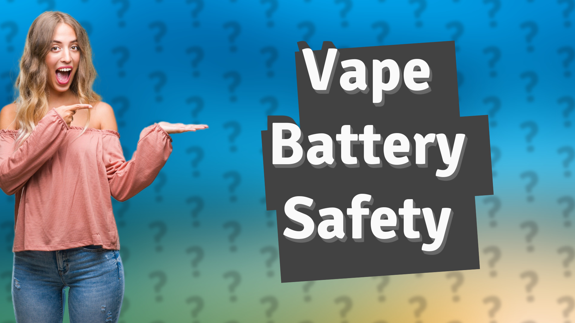 Vape Battery Safety