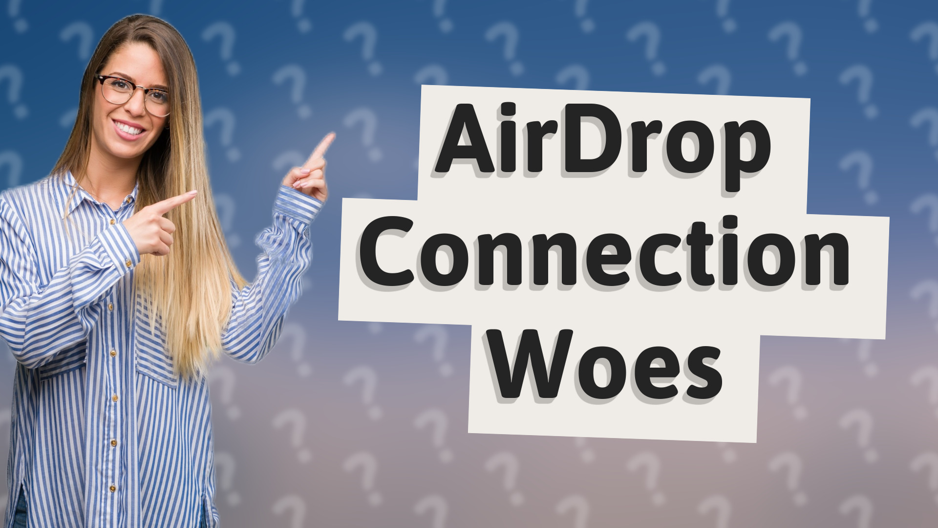 AirDrop Connection Woes