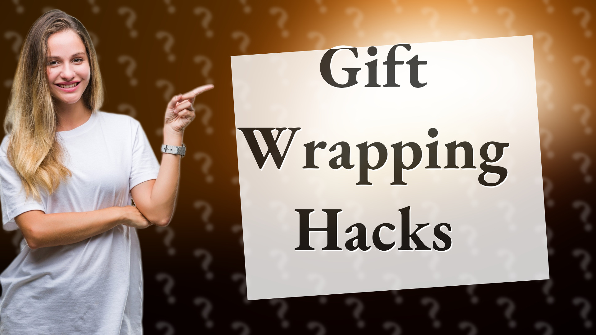Gift Wrapping Hacks