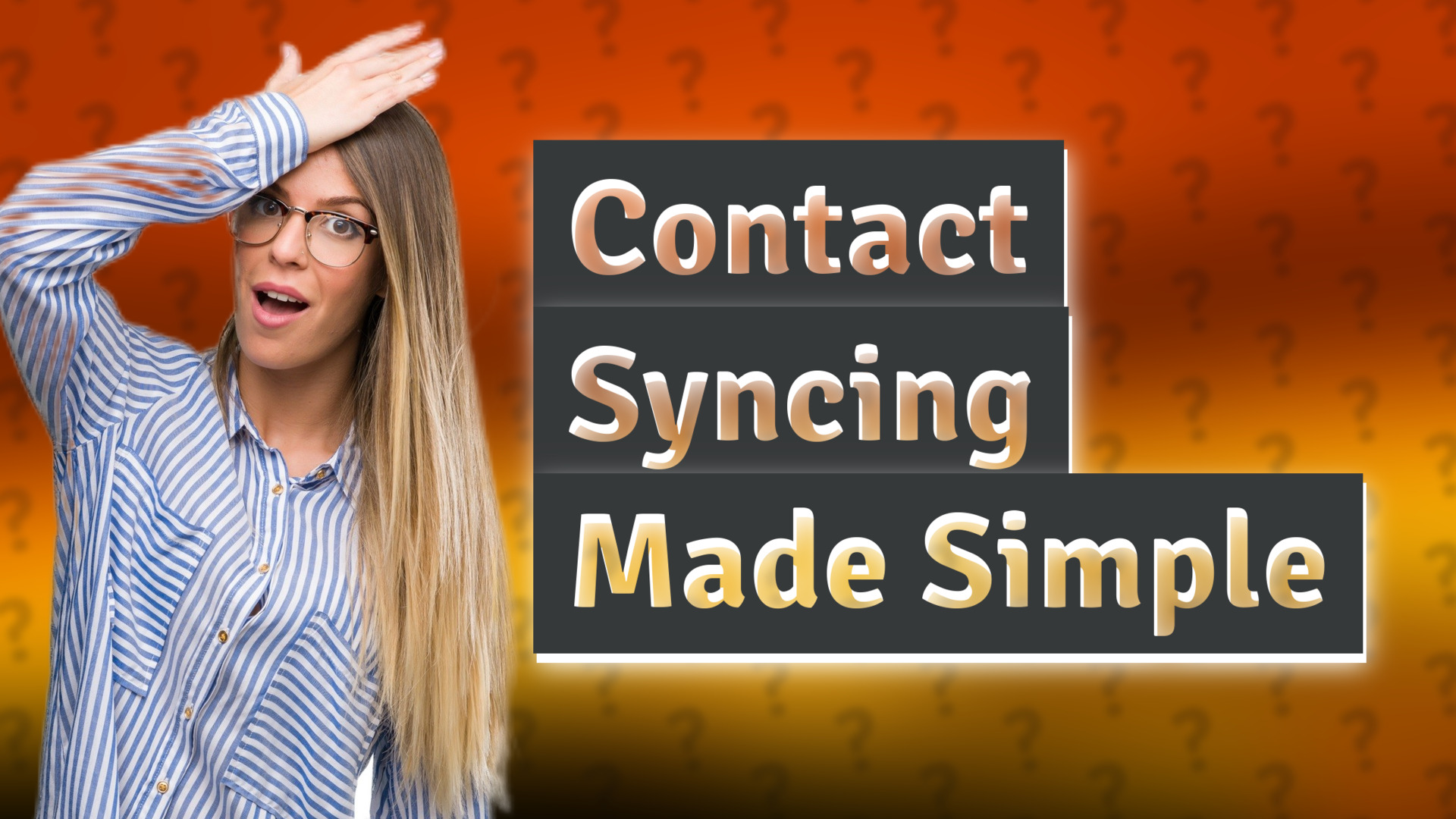 Contact Syncing Made Simple