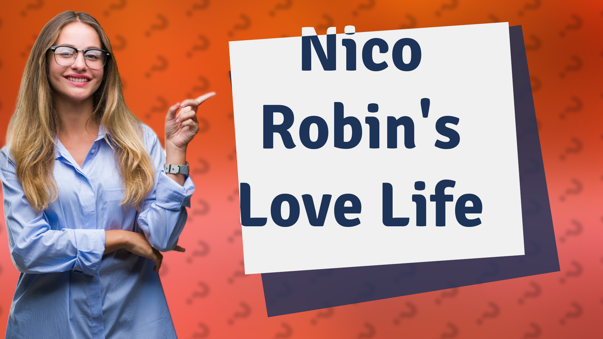 Nico Robin's Love Life