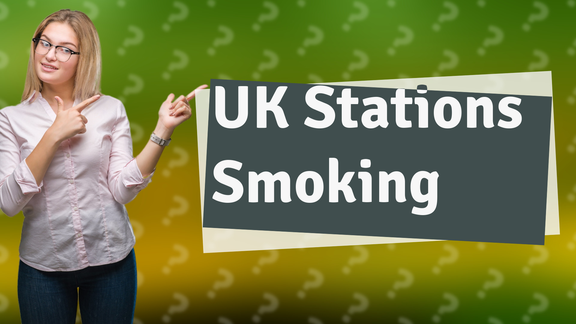 UK Stations Smoking