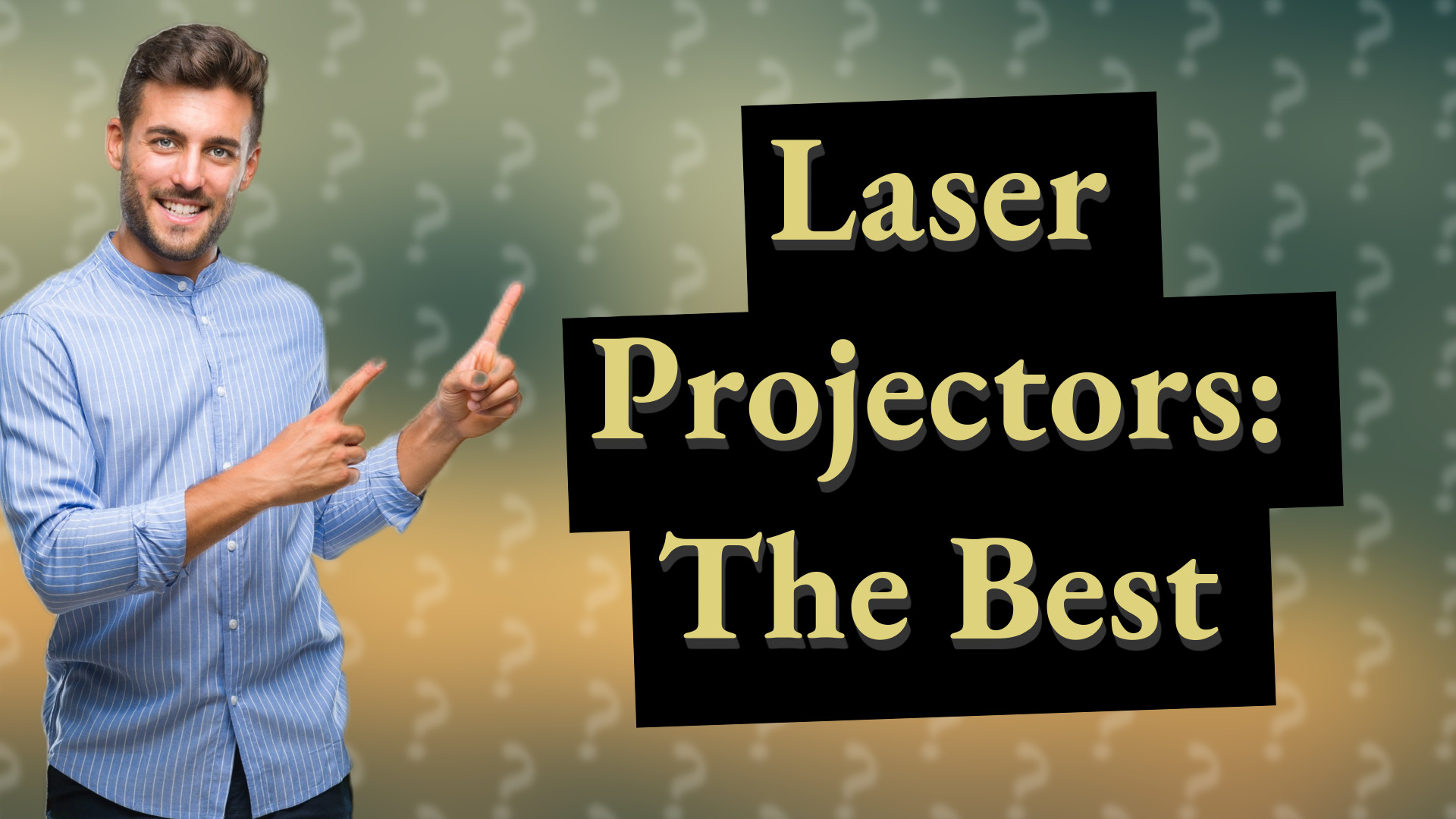 Laser Projectors: The Best