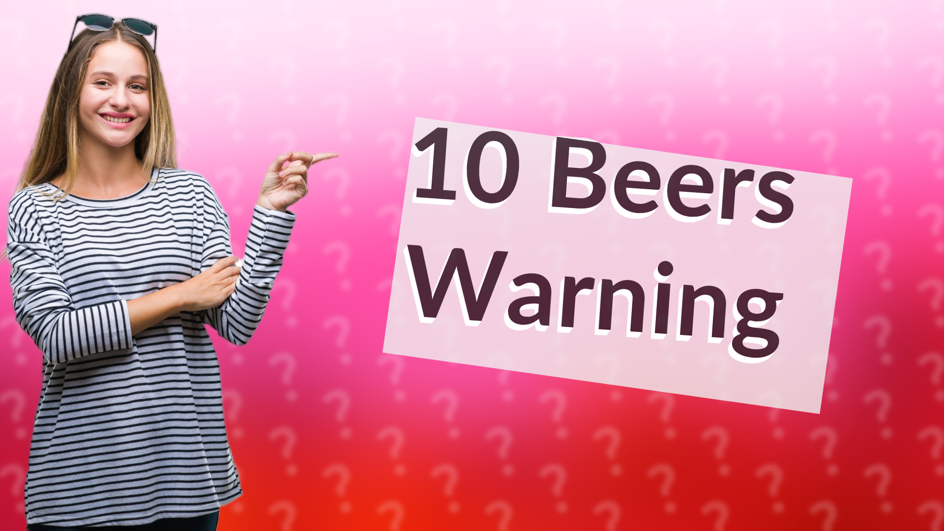 10 Beers Warning
