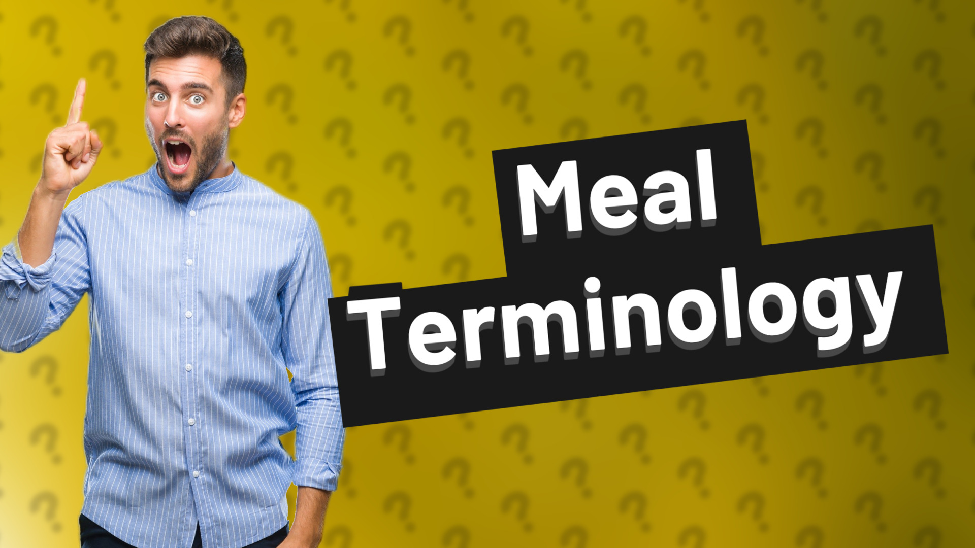Meal Terminology