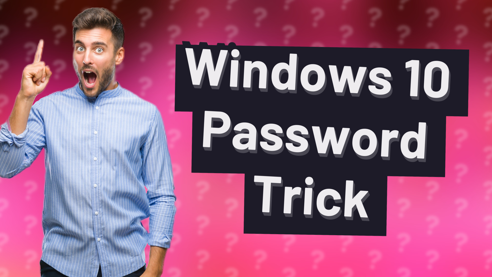 Windows 10 Password Trick