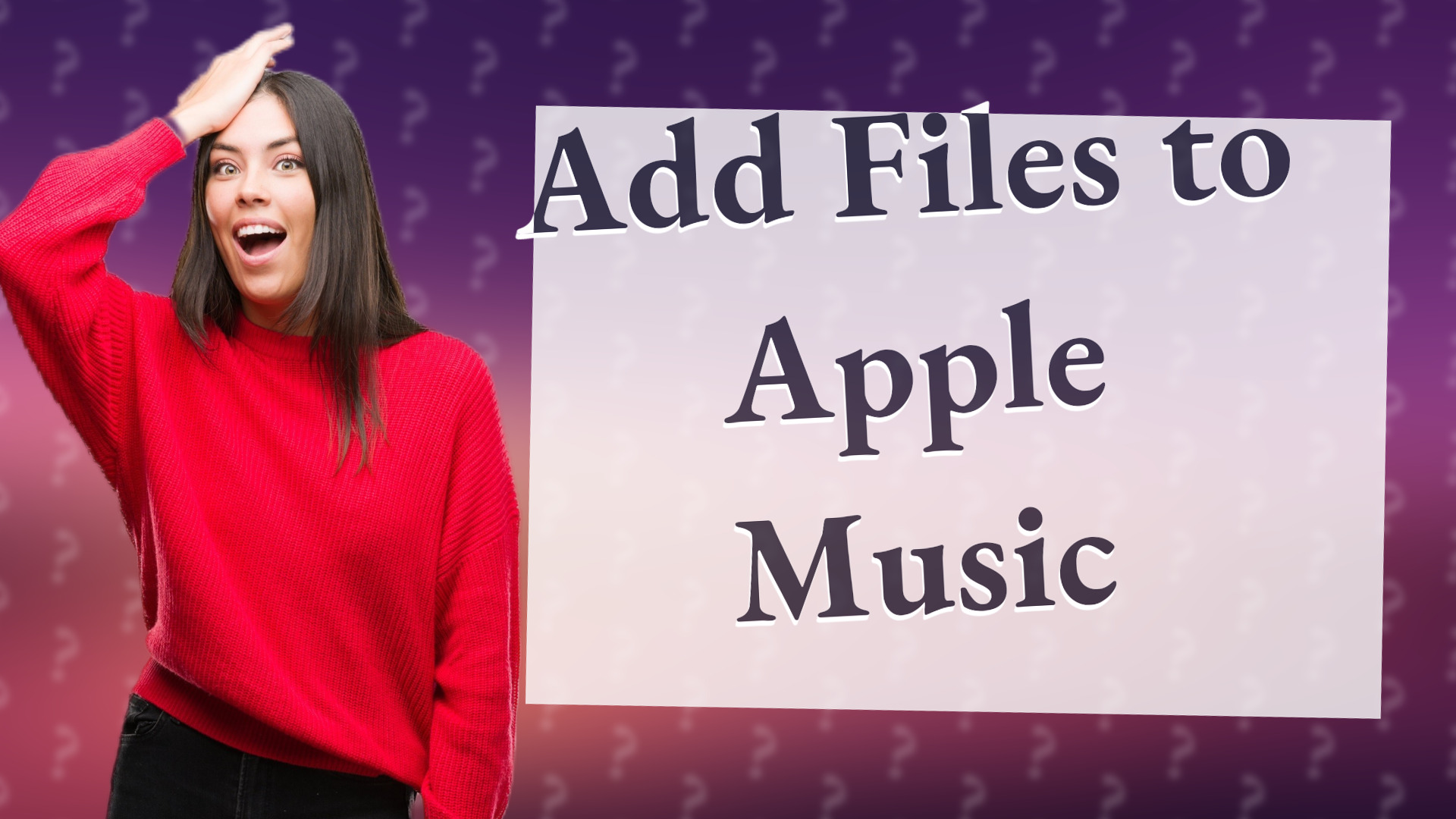 Add Files to Apple Music