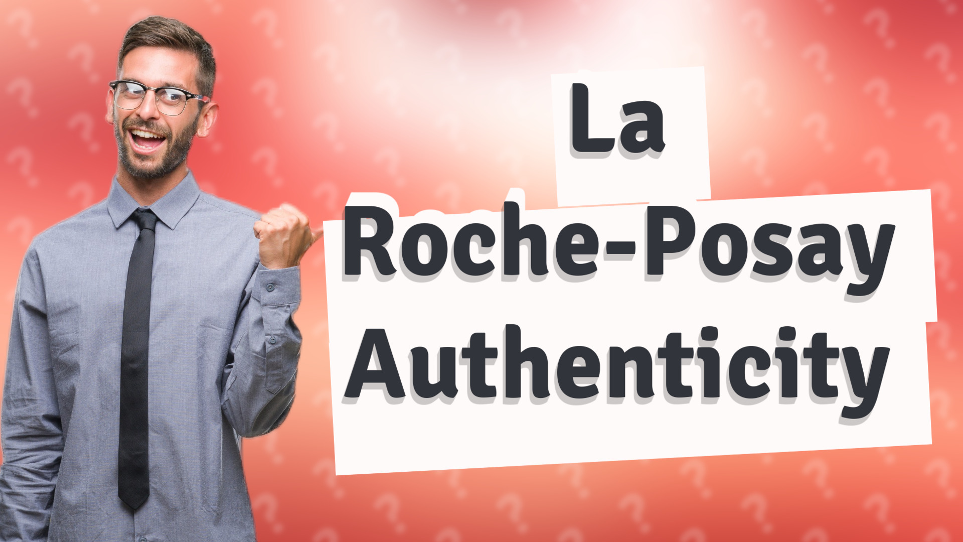 La Roche-Posay Authenticity
