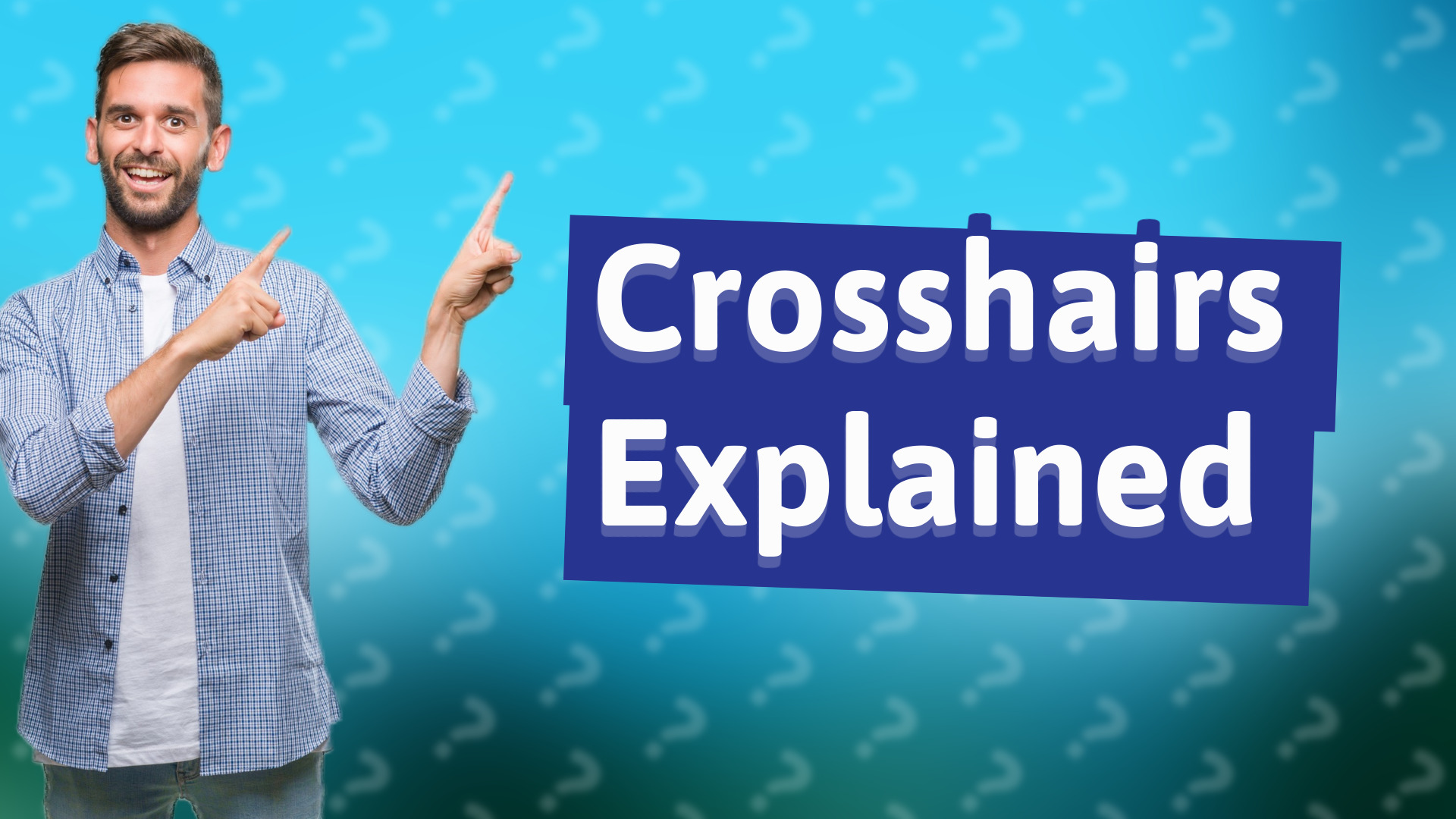 Crosshairs Explained