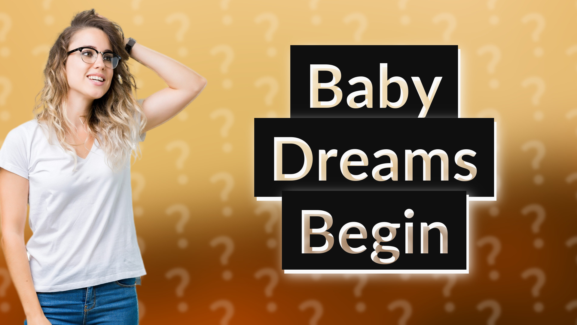 Baby Dreams Begin