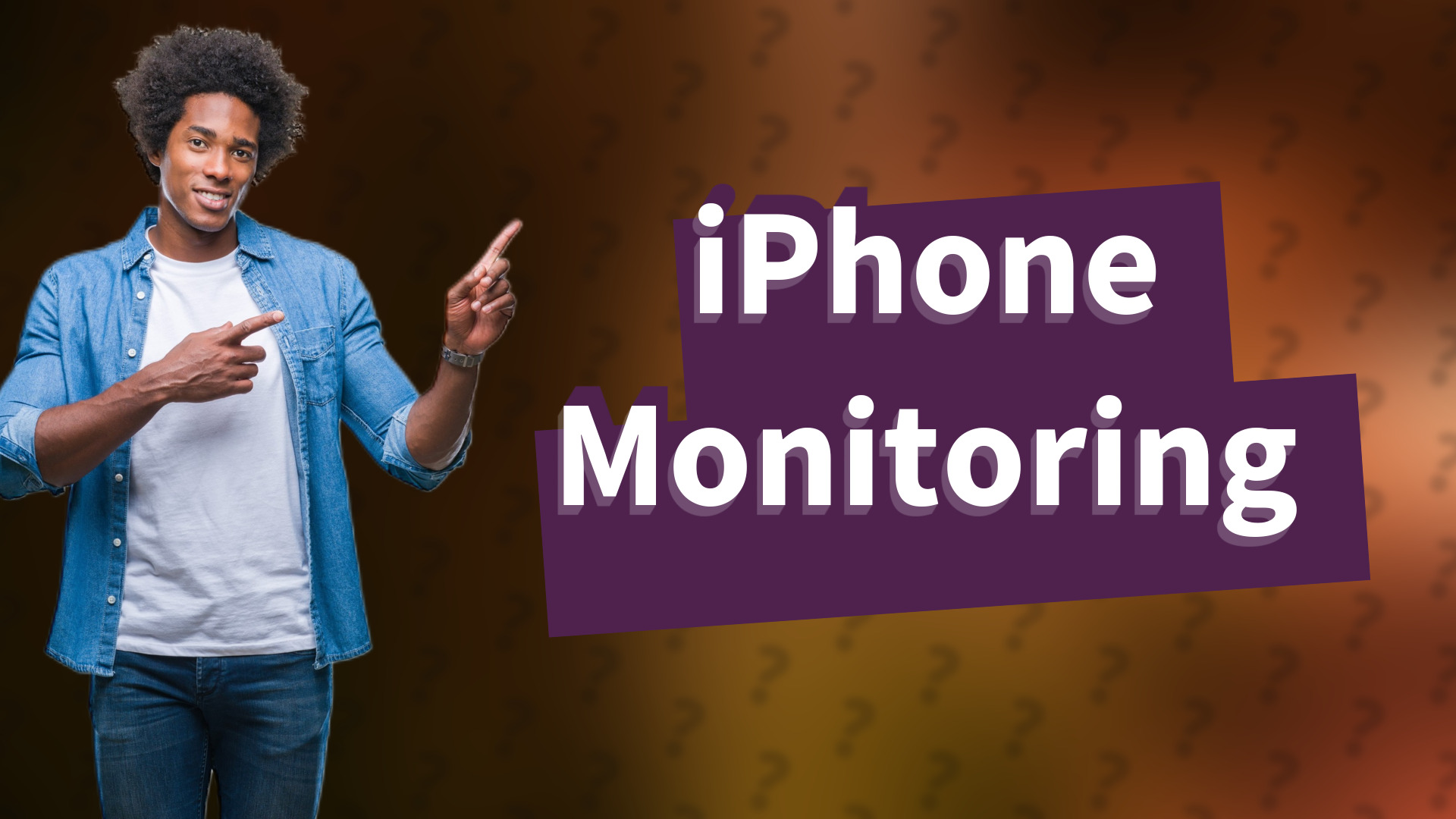 iPhone Monitoring