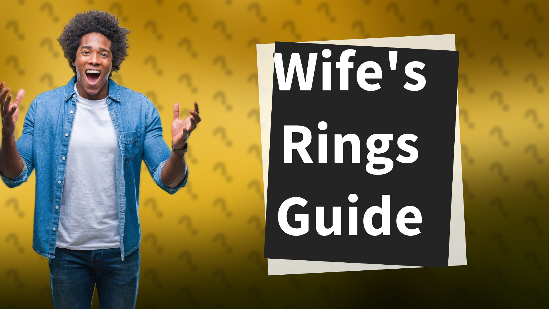 Wife's Rings Guide