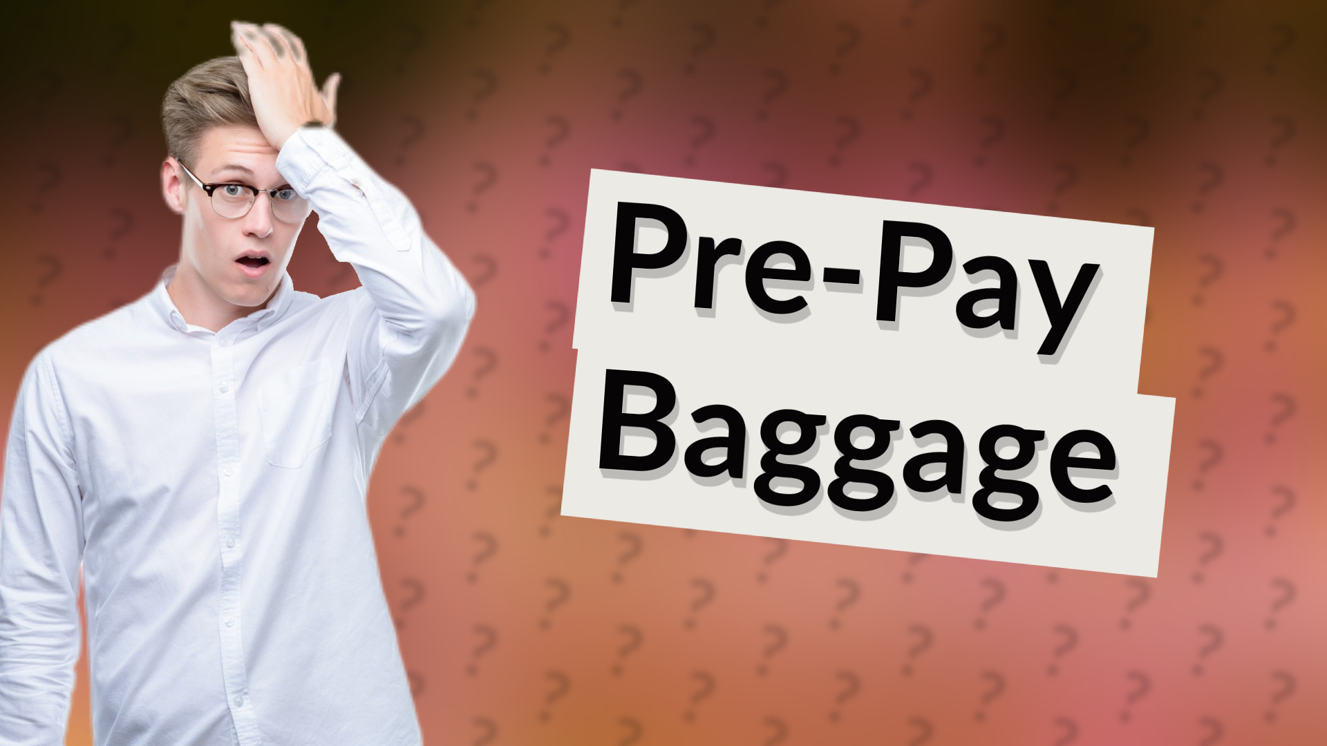 Pre-Pay Baggage