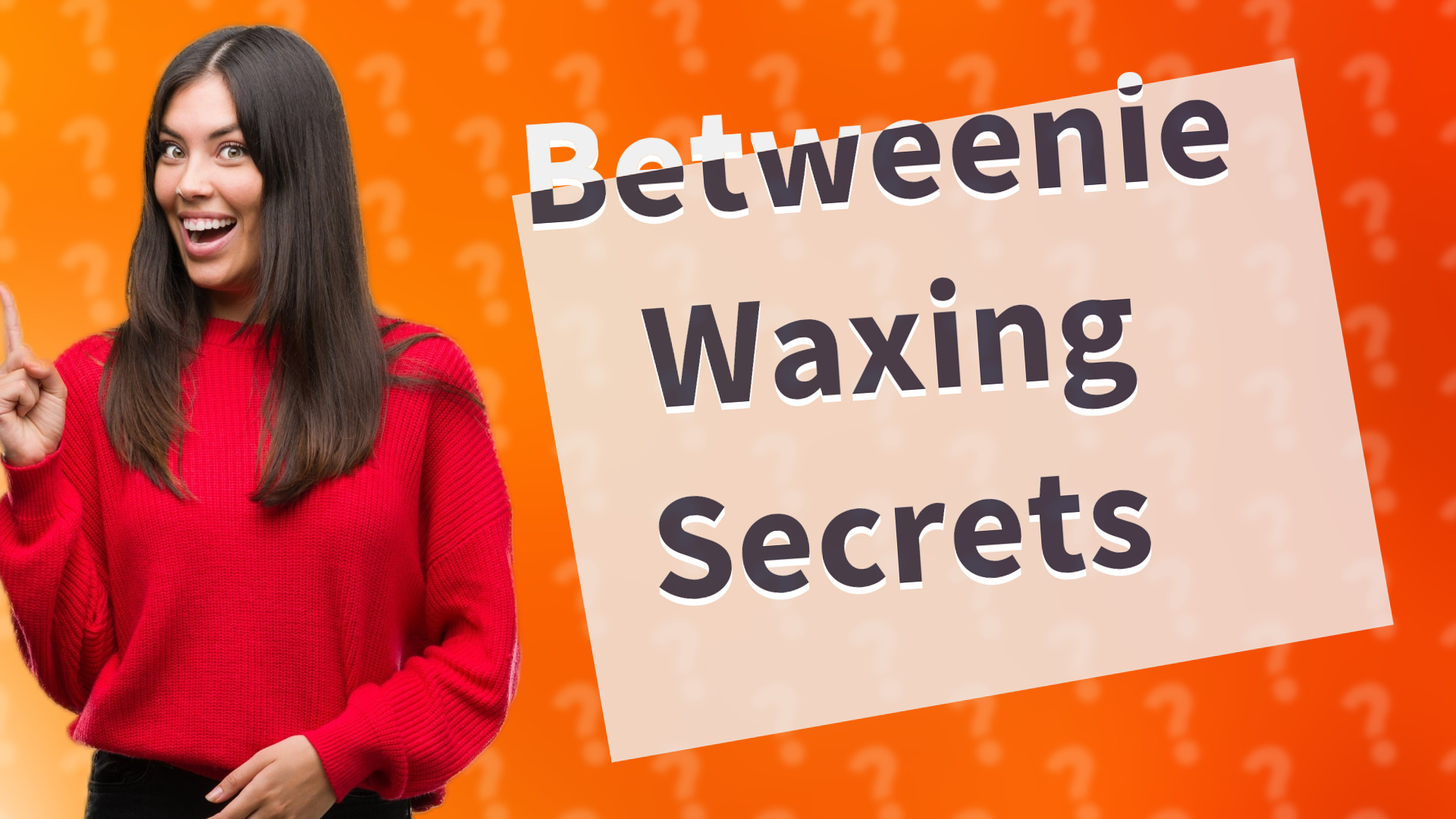 Betweenie Waxing Secrets