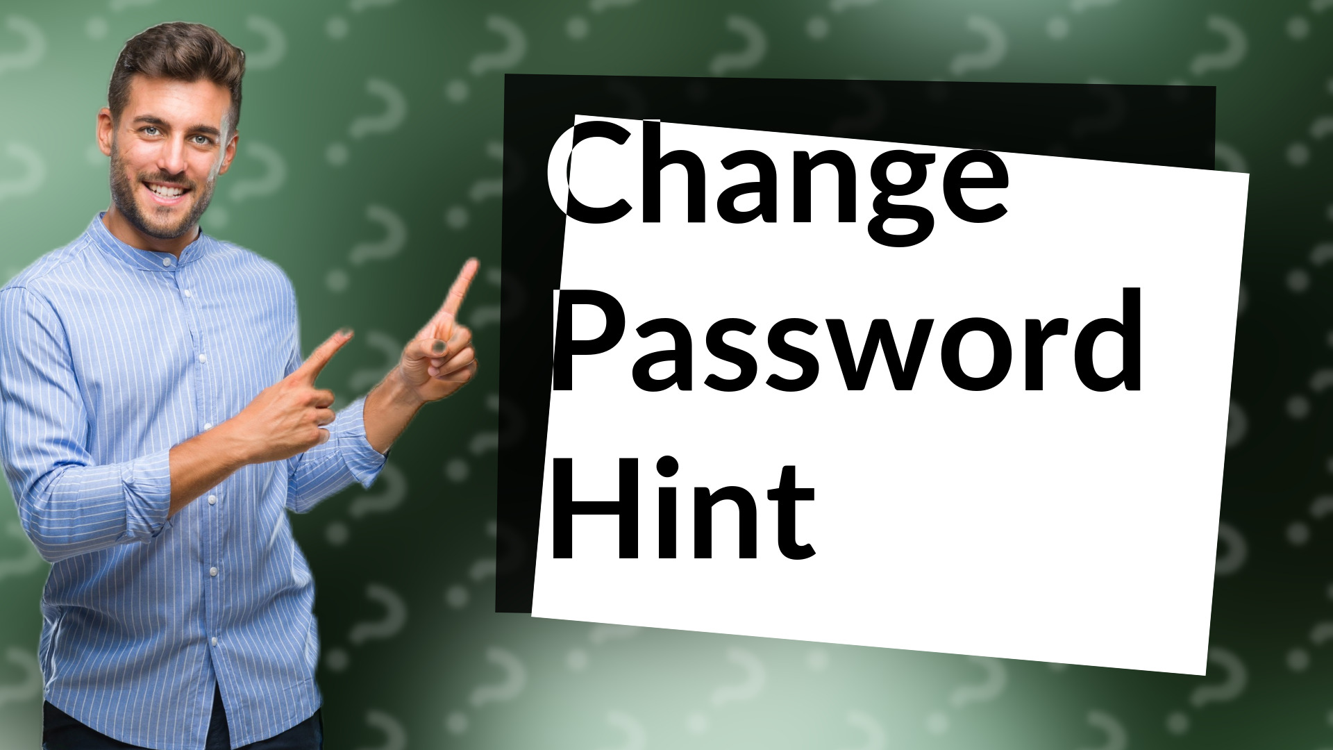 Change Password Hint
