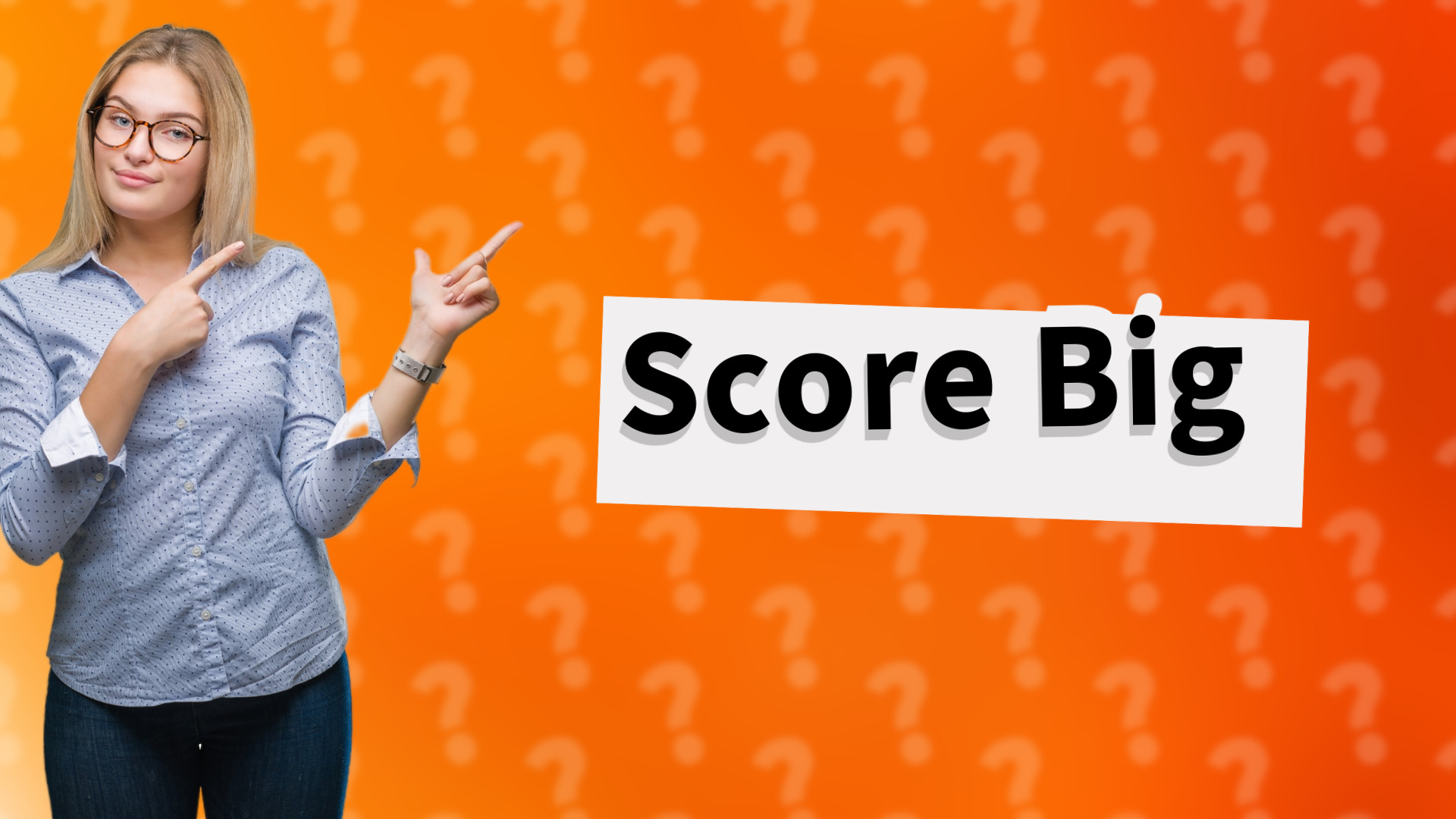 Score Big