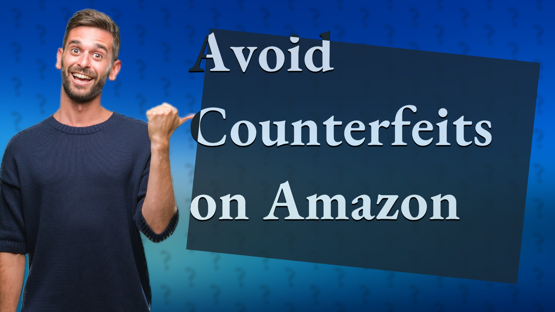 Avoid Counterfeits on Amazon