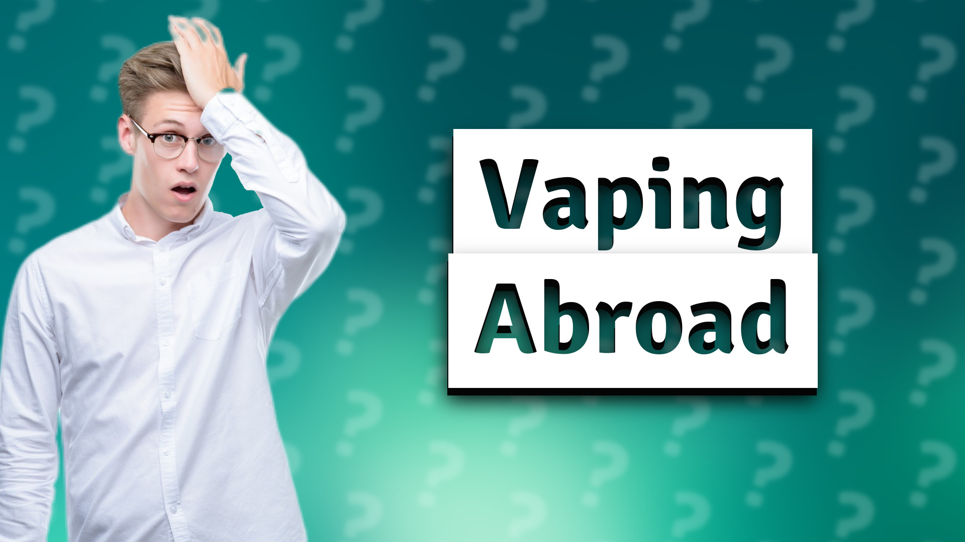 Vaping Abroad
