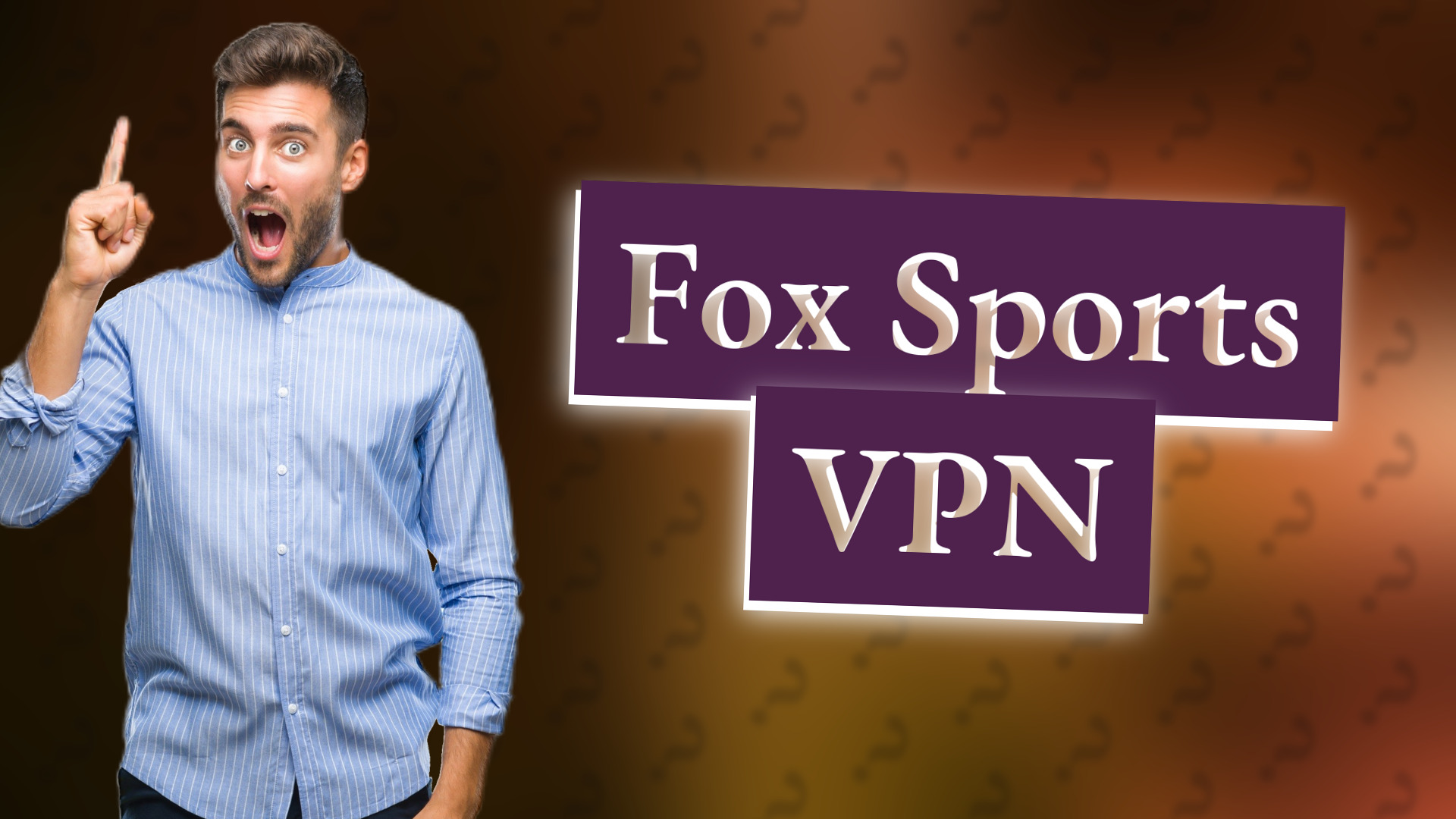 Fox Sports VPN