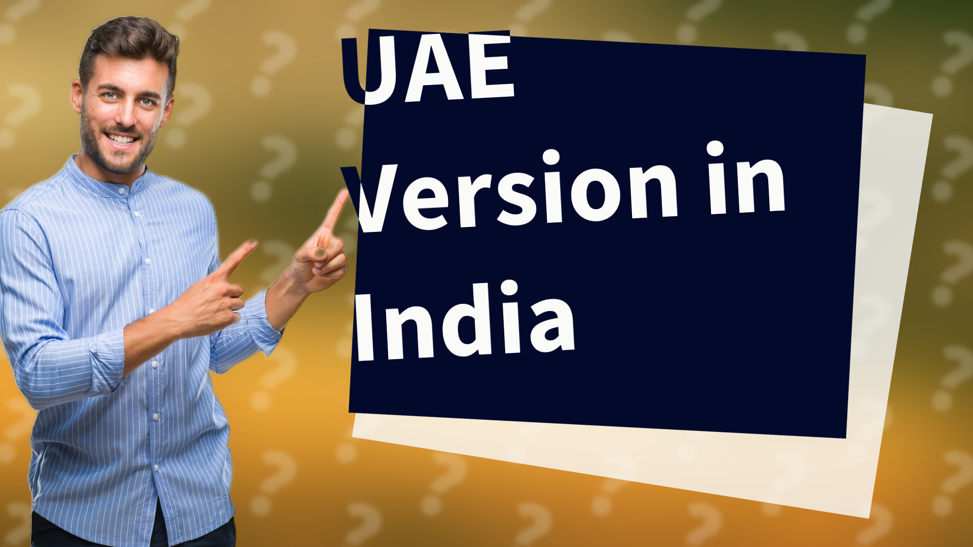 UAE Version in India