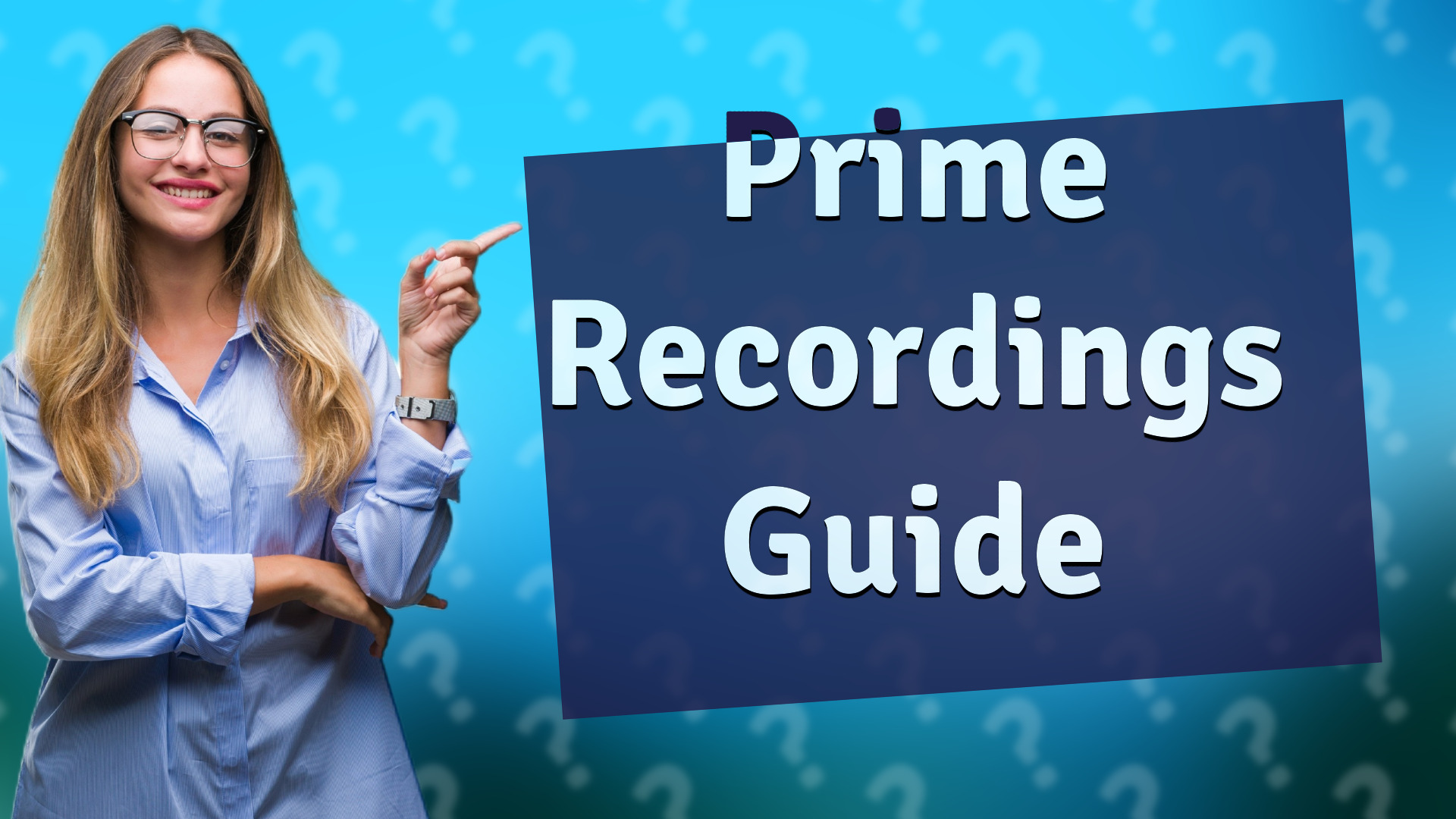 Prime Recordings Guide