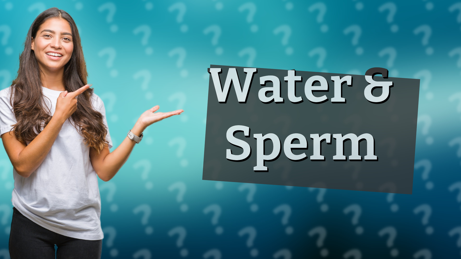 Water & Sperm