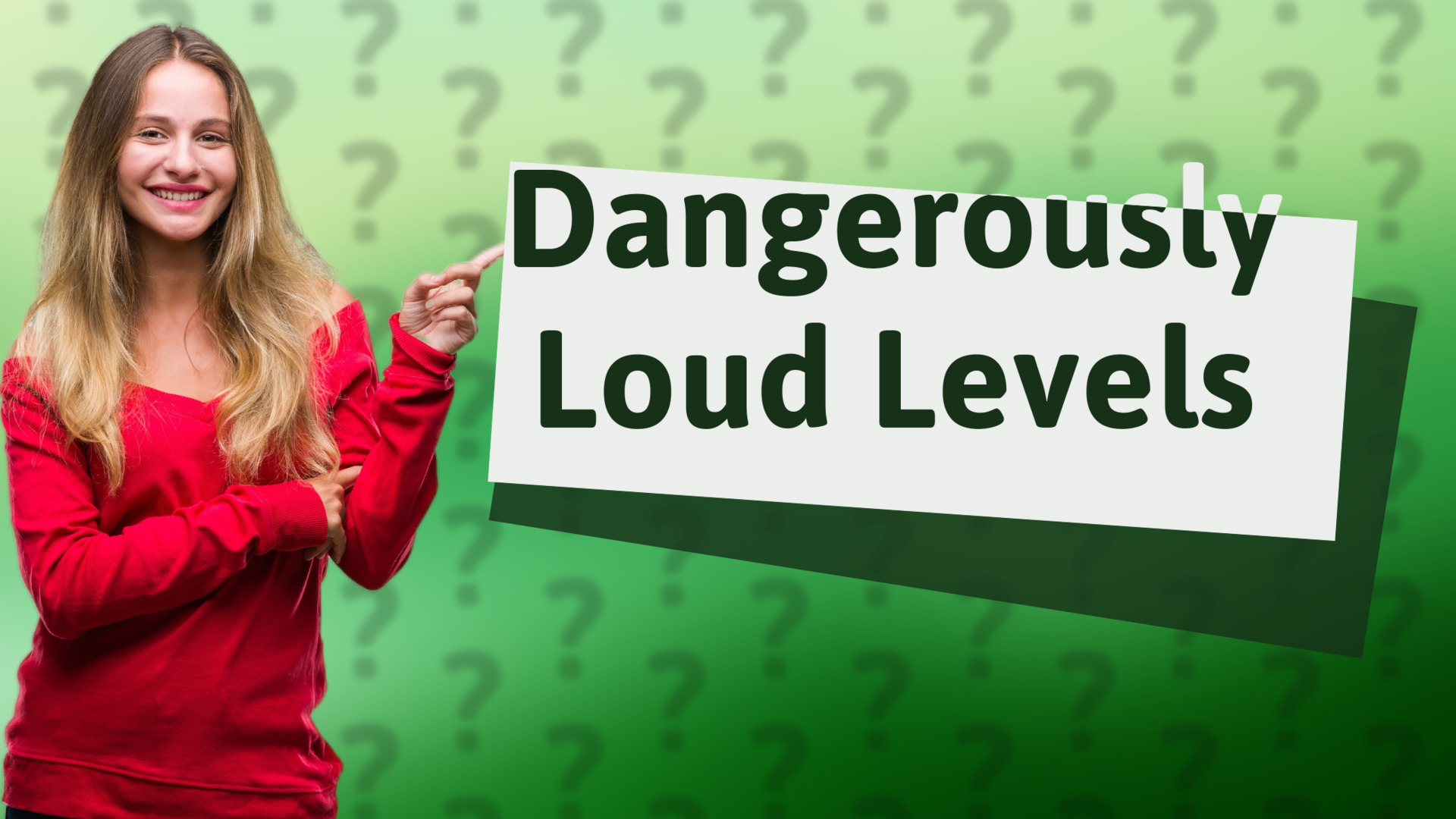 Dangerously Loud Levels