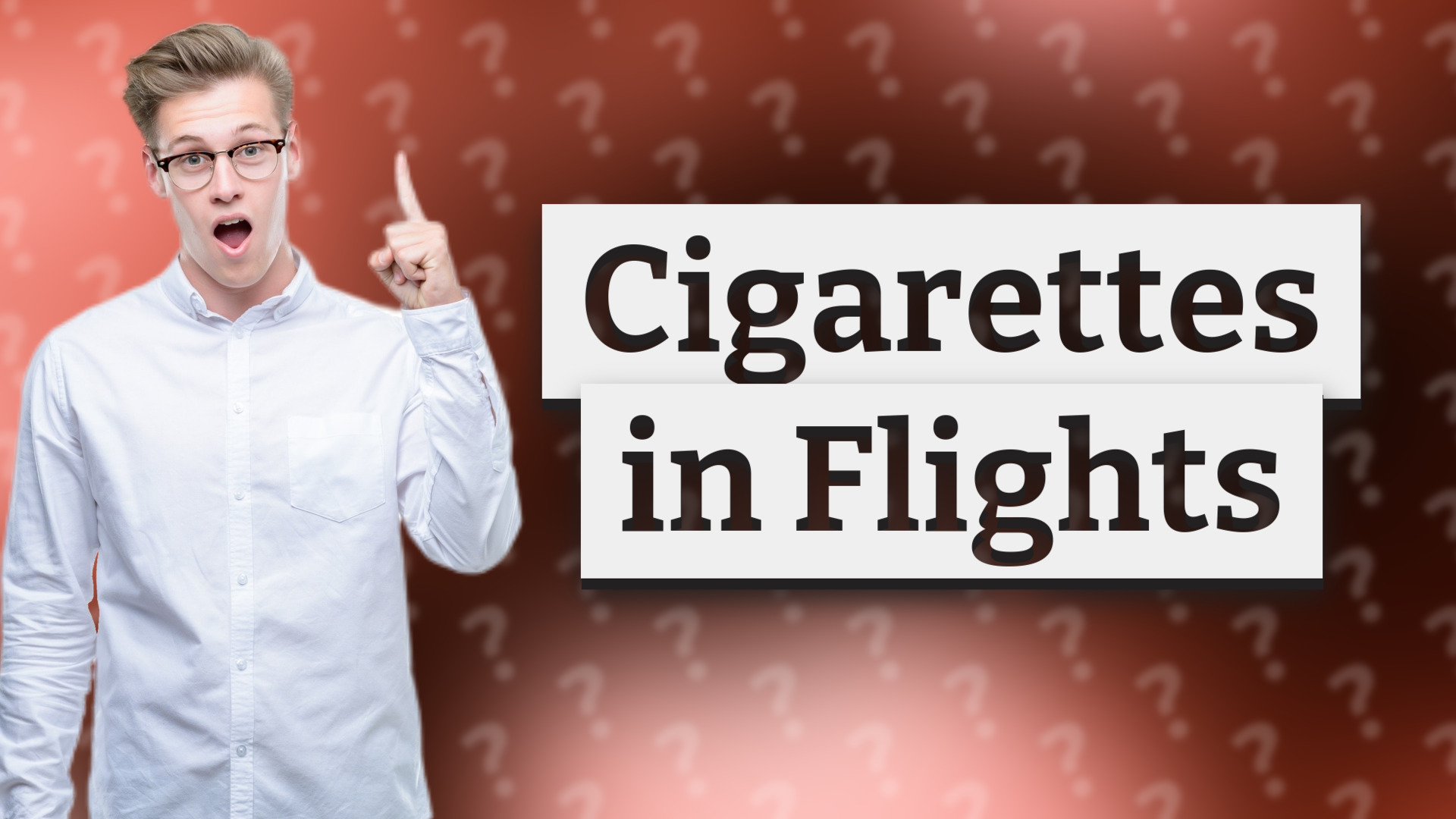 Cigarettes in Flights