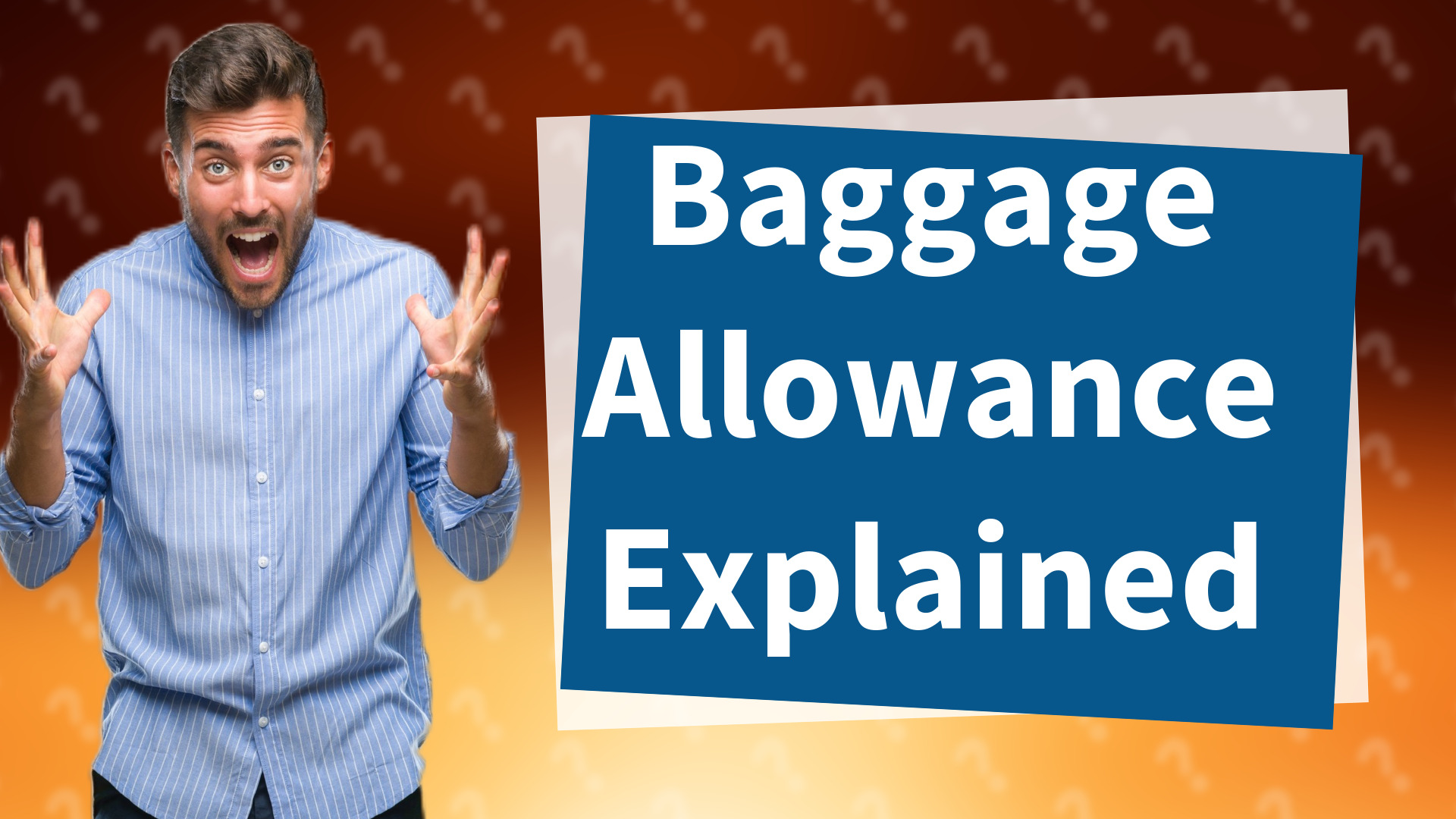 Baggage Allowance Explained