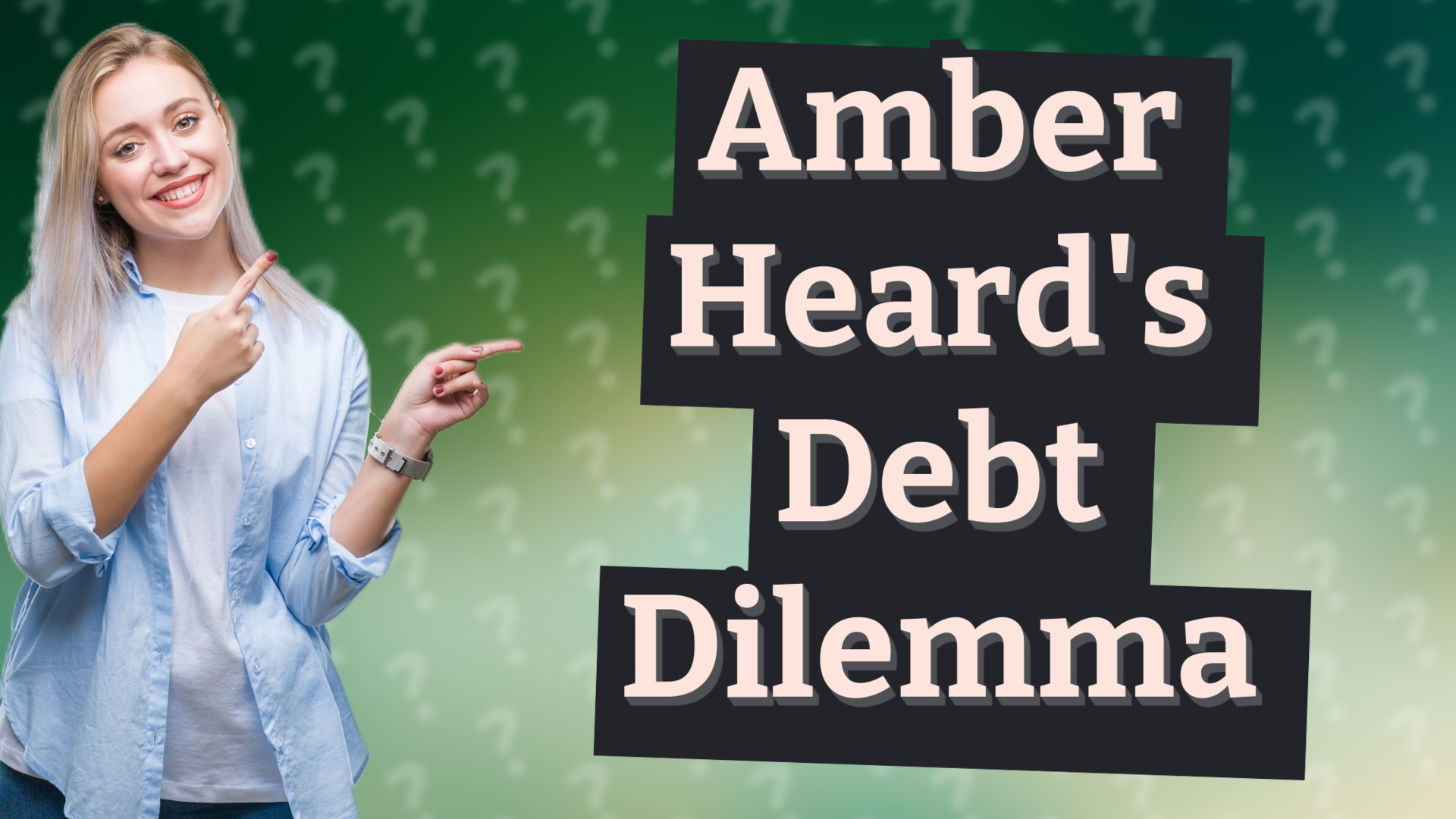 Amber Heard's Debt Dilemma